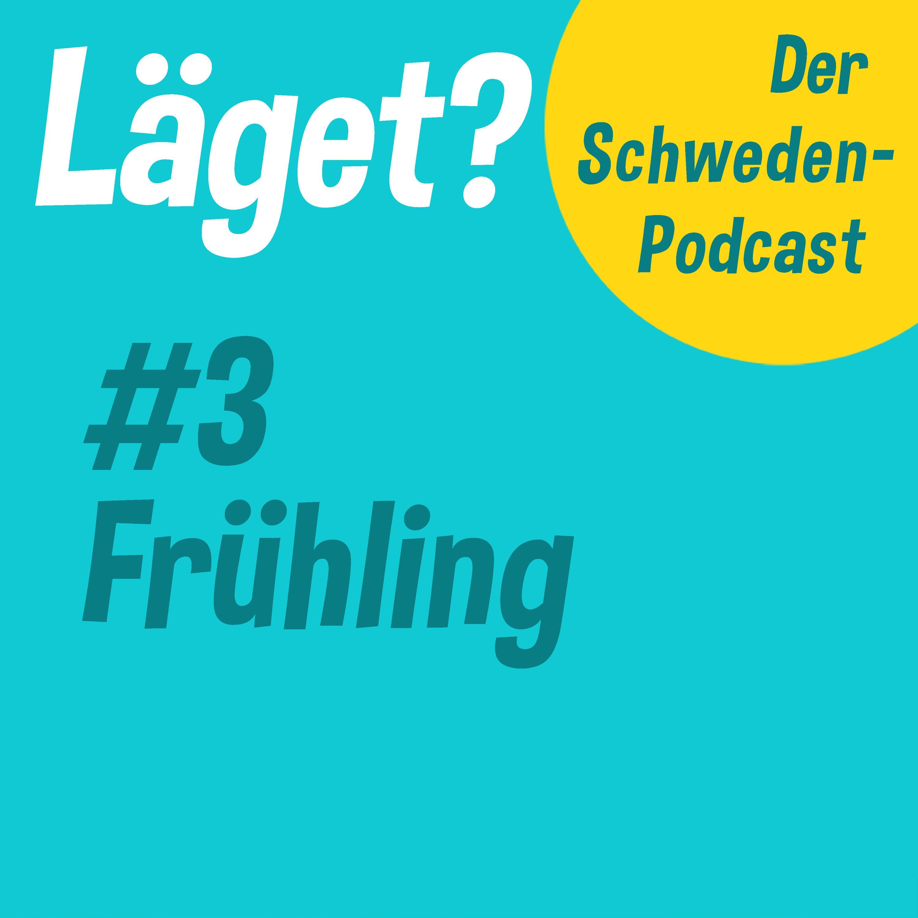 Läget #3 | Frühling