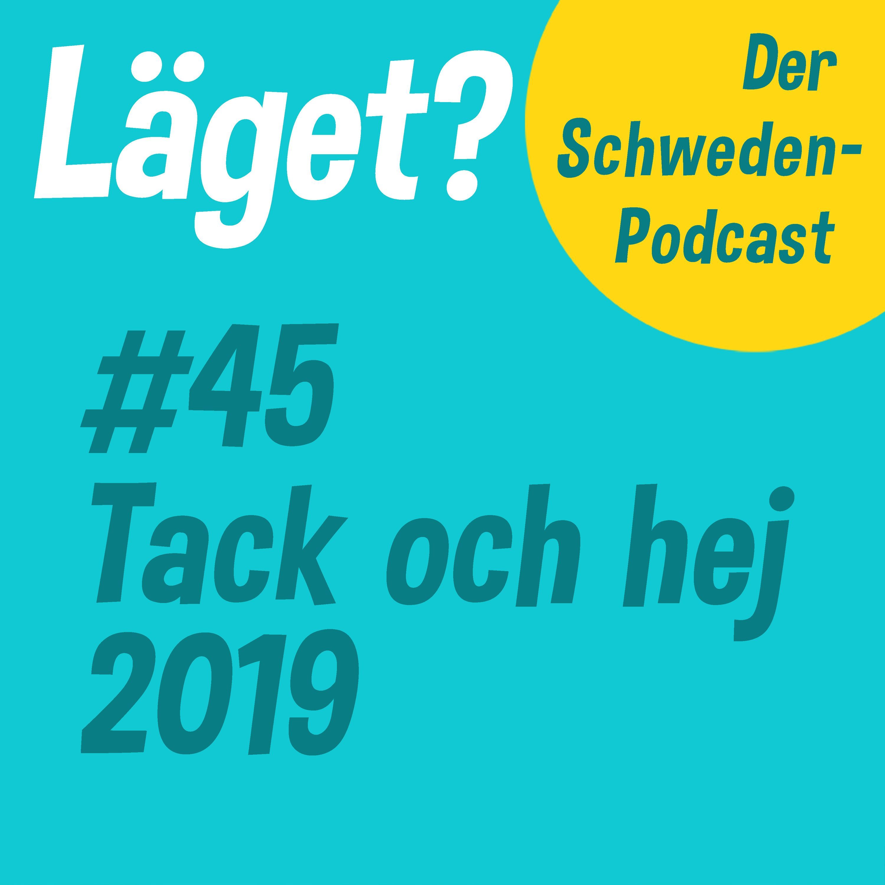 Läget #45 | Tack och hej 2019