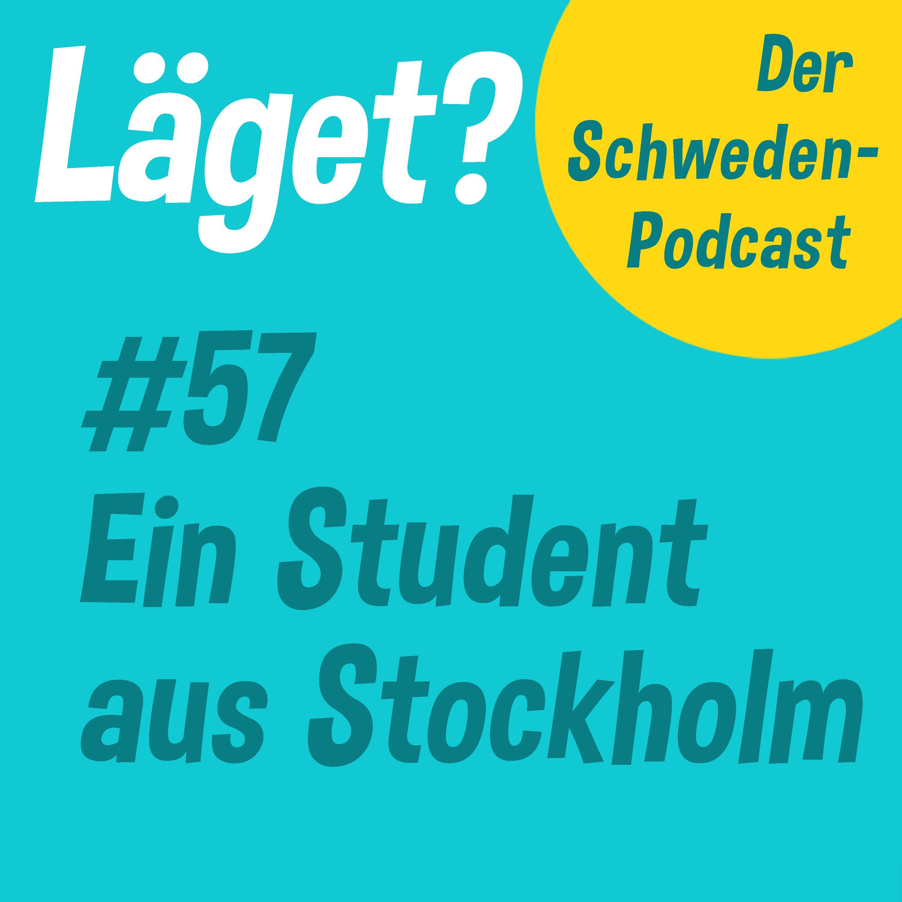 Läget #57 | Ein Student aus Stockholm