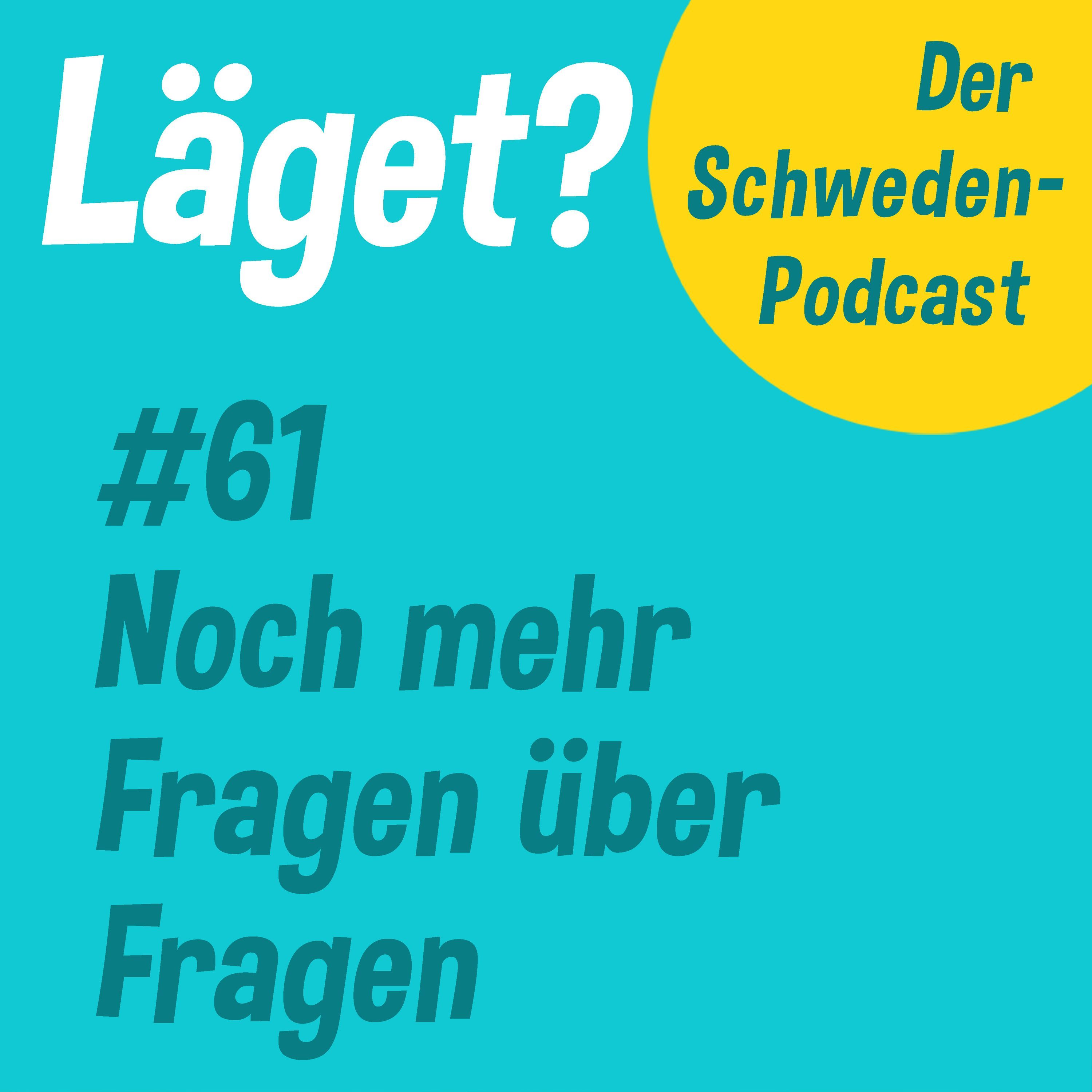 Läget #61 | Noch mehr Fragen über Fragen