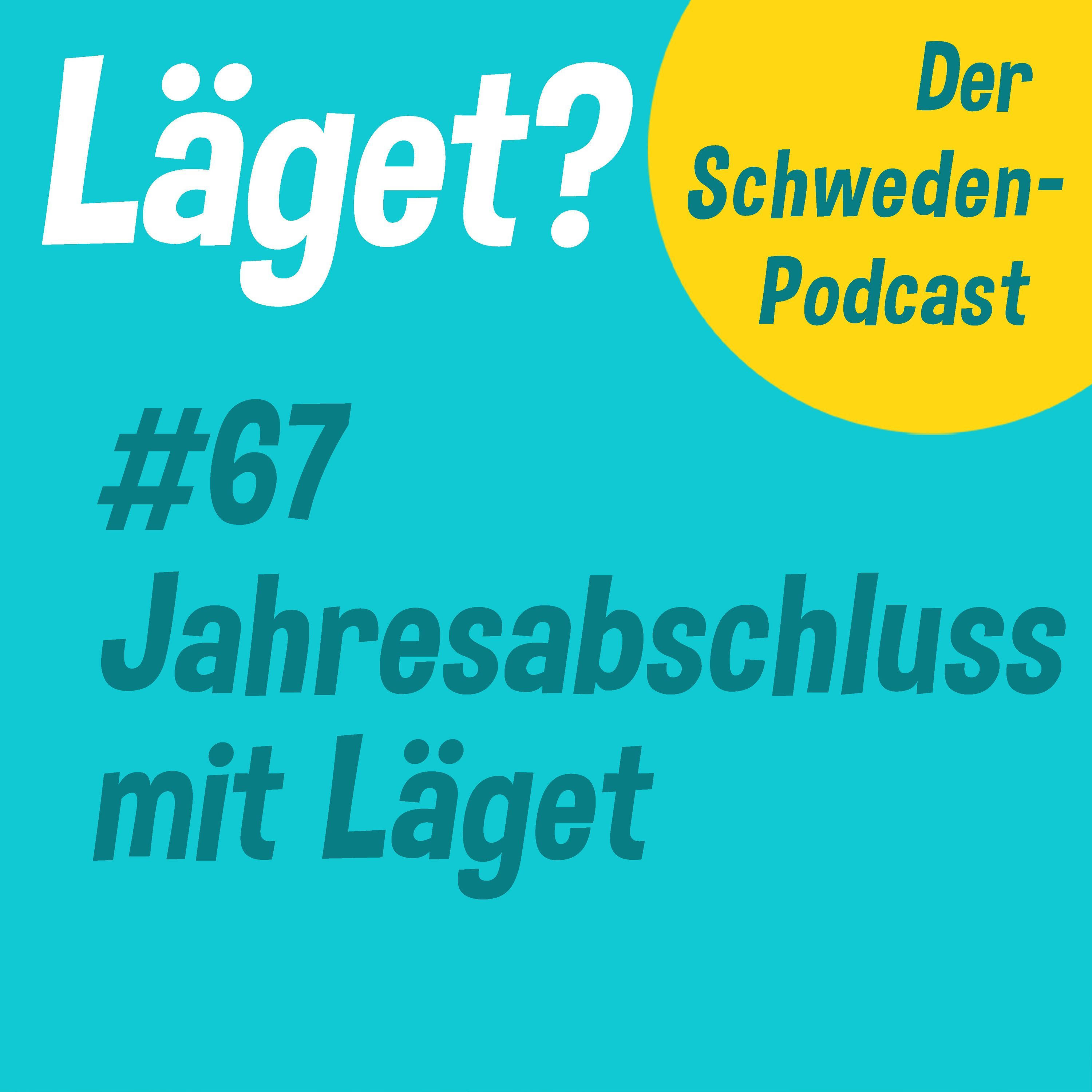 Läget #67 | Jahresabschluss mit Läget