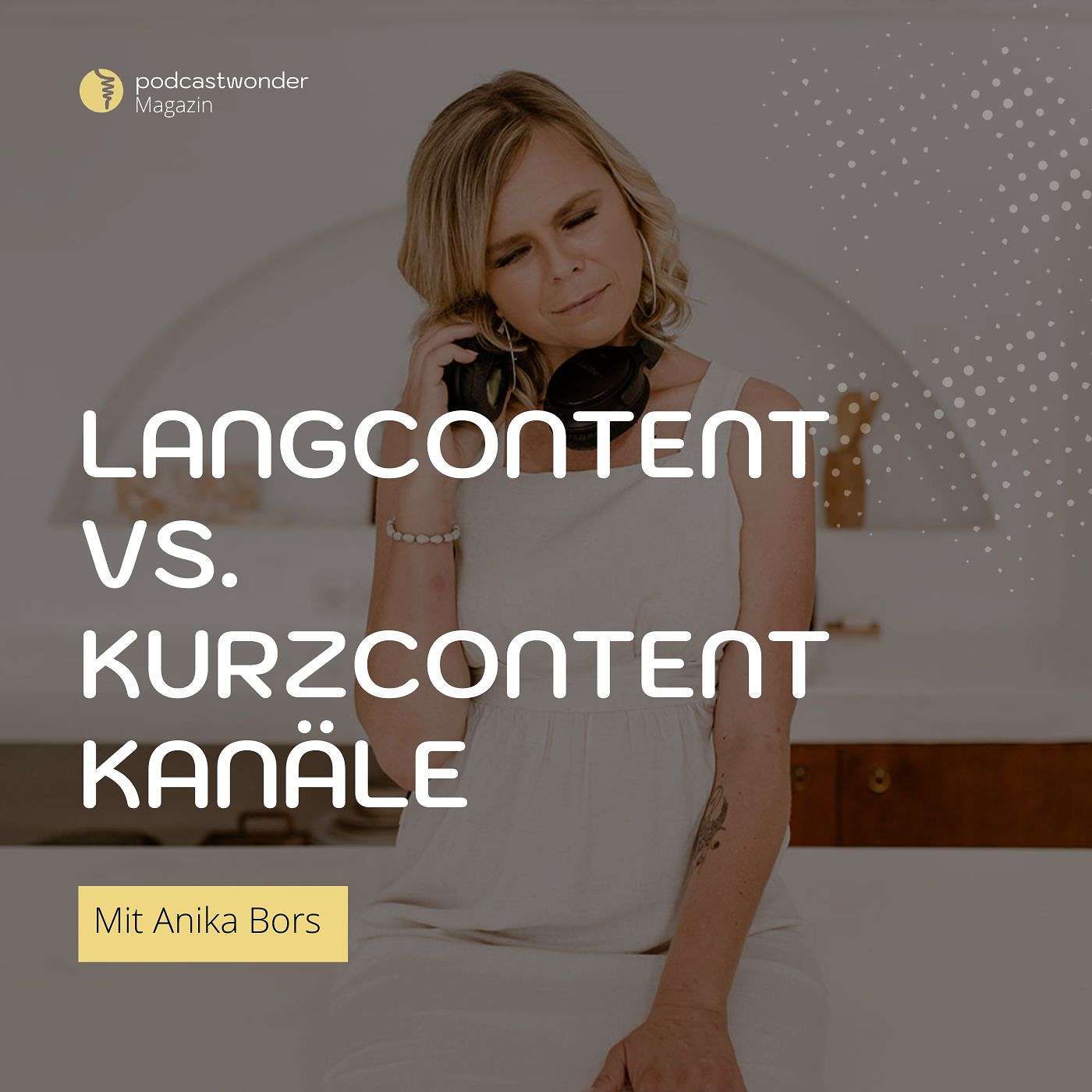 Langcontent vs. Kurzcontent Kanäle - Wie sieht eine sinnvolle Verbindung aus?
