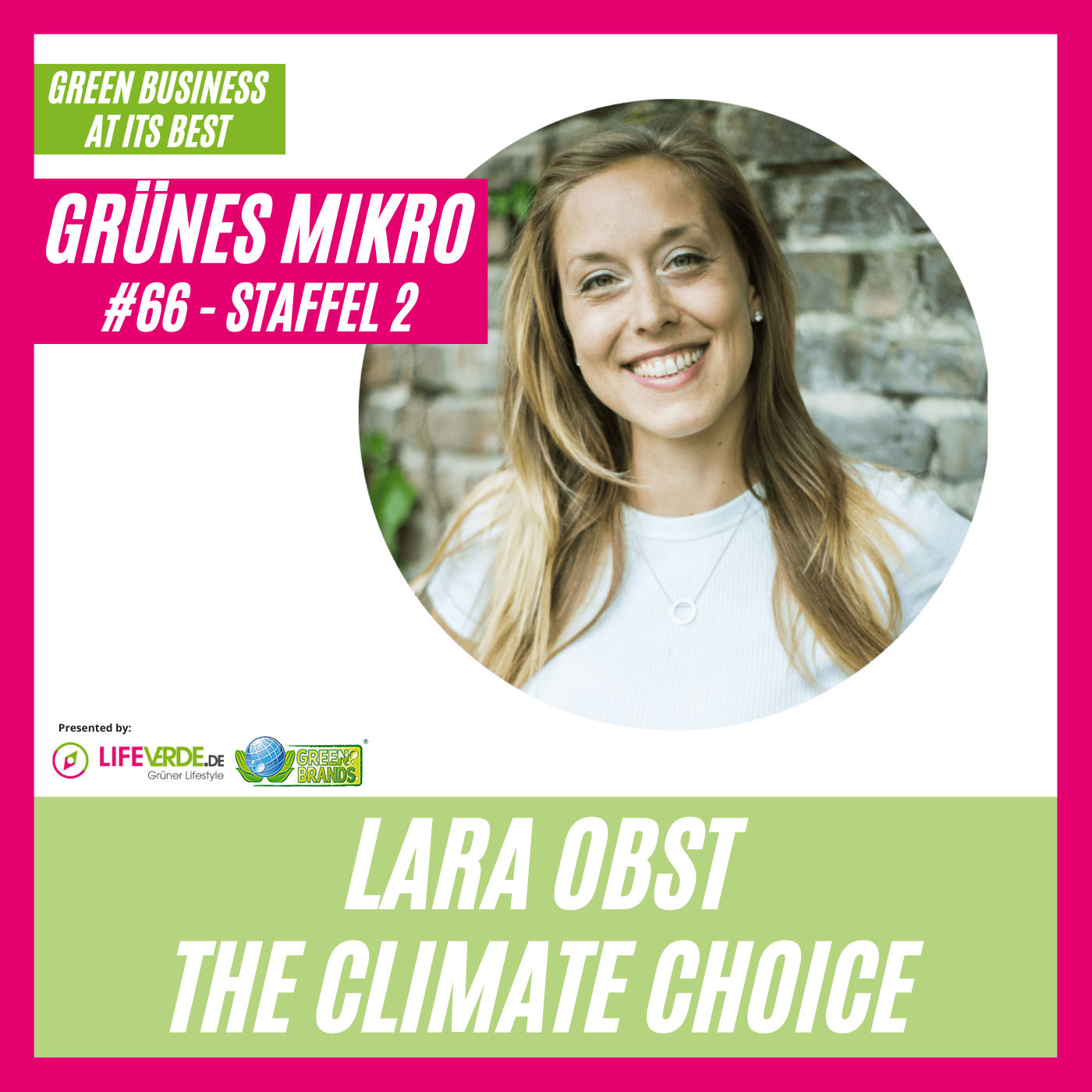 Lara Obst - Founder The Climate Choice