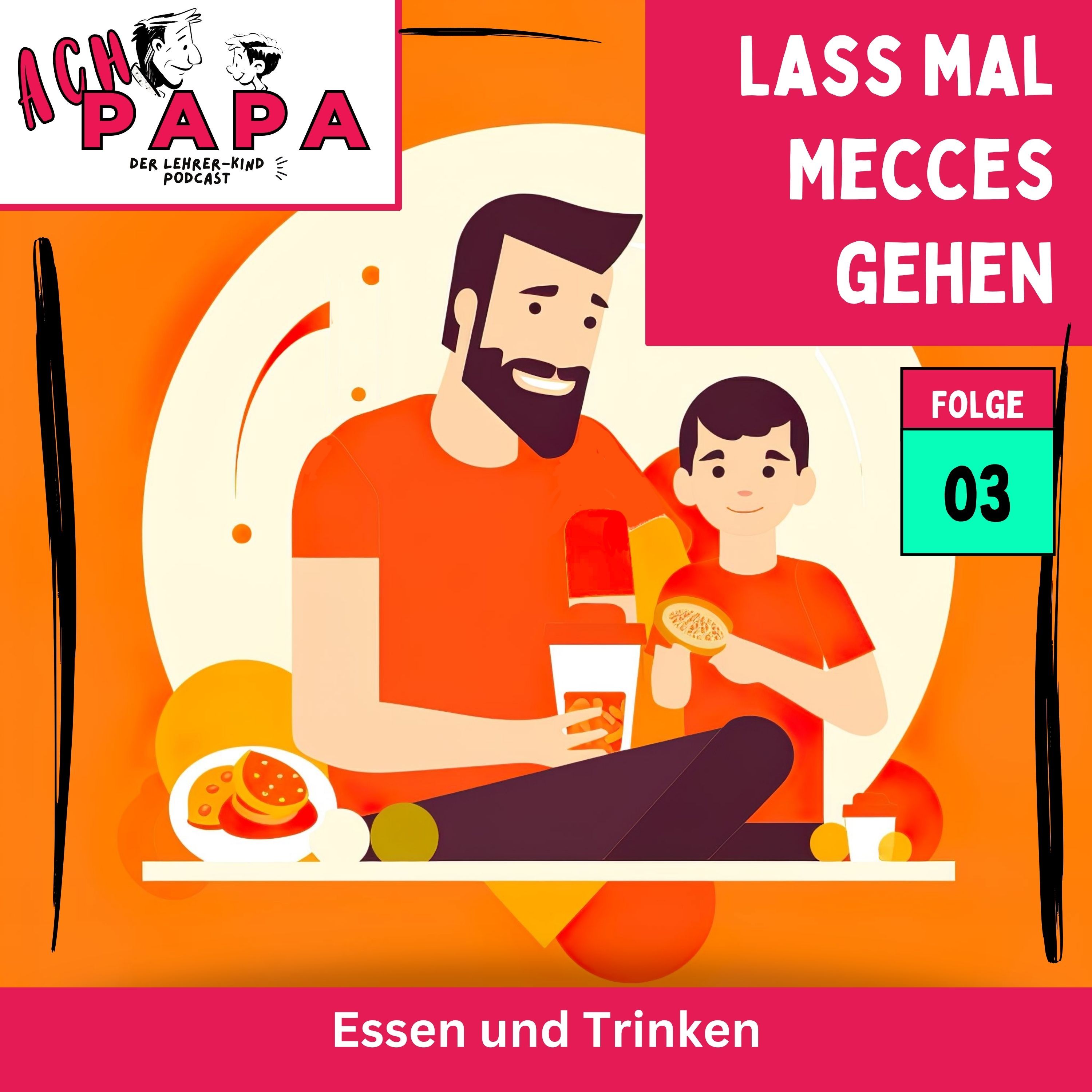 Lass mal Mecces gehen - Essen und Trinken