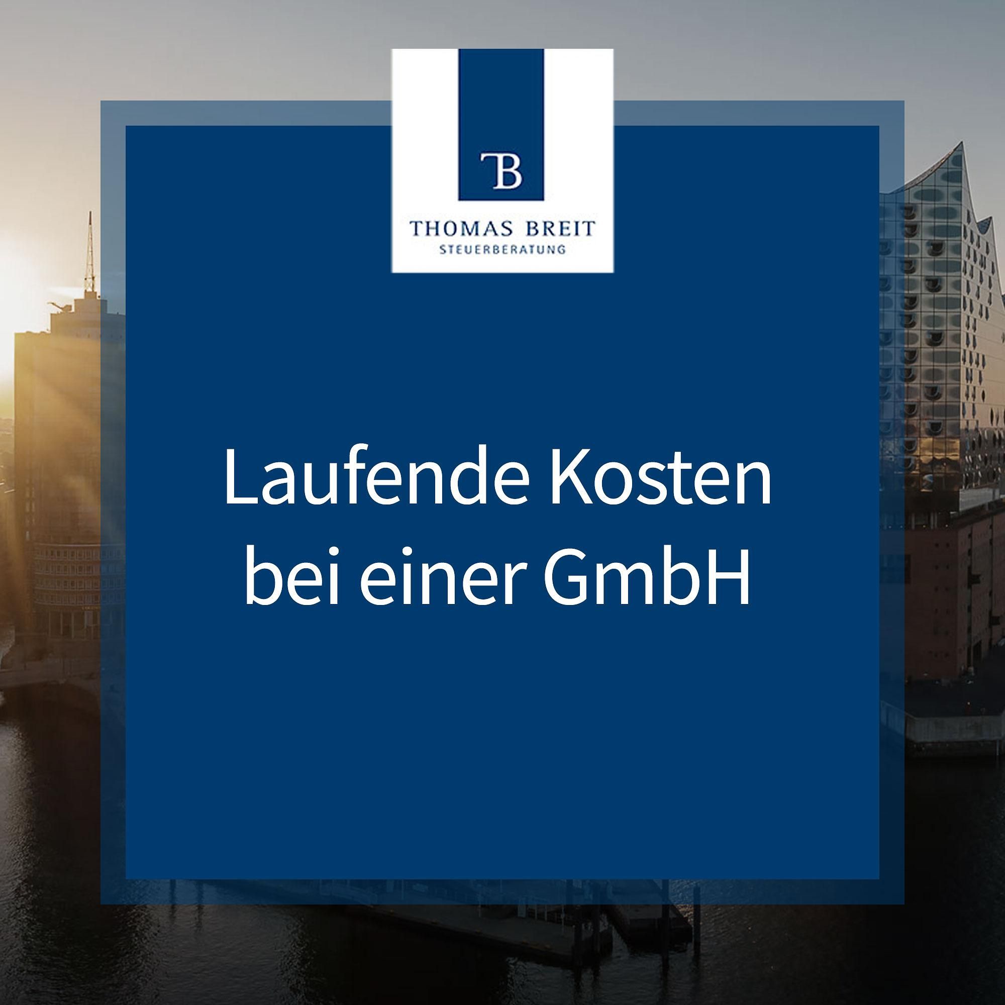Laufende Kosten bei einer GmbH | Thomas Breit Steuerberatung