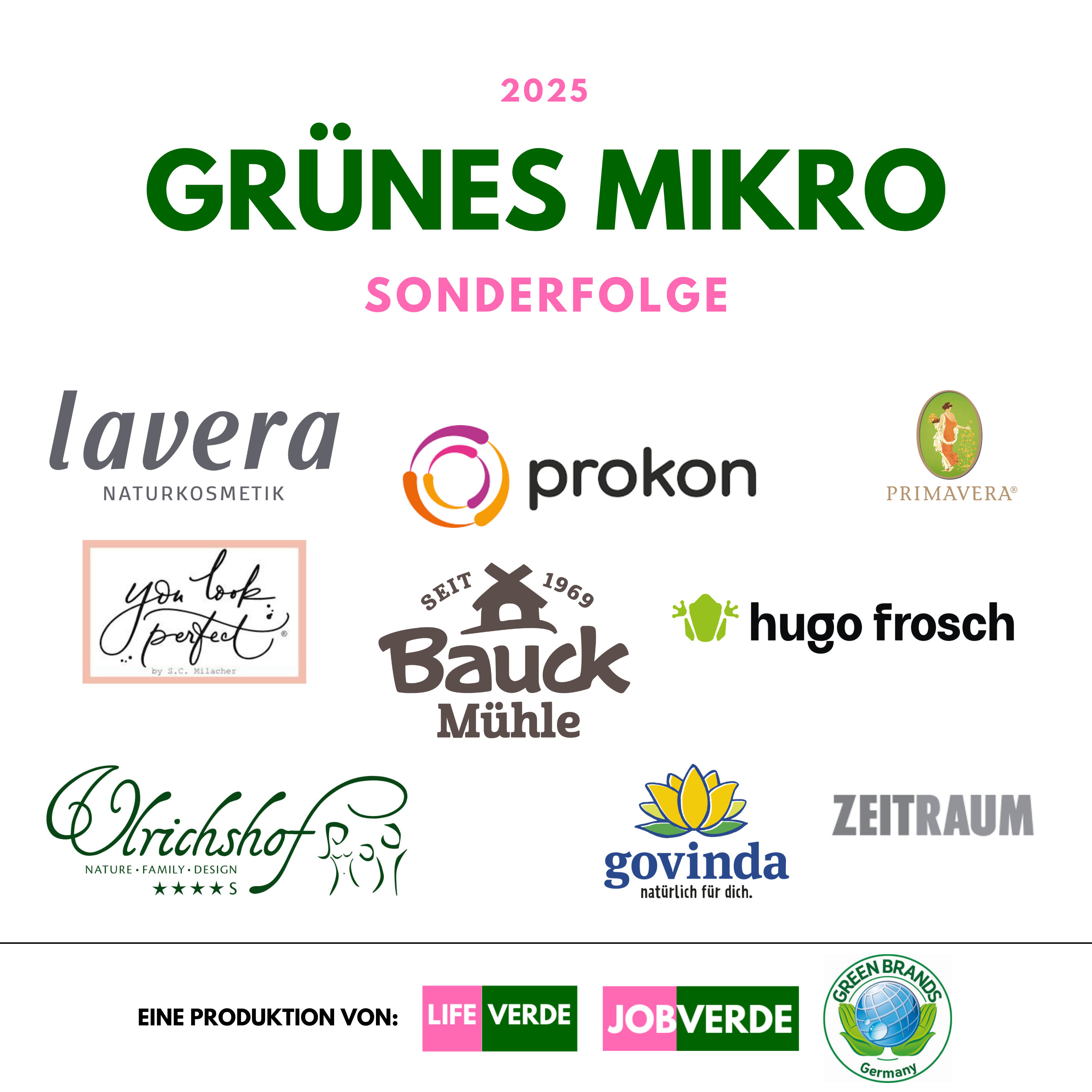 Lavera, Bauck Mühle, Prokon, Hugo Frosch, YOU LOOK PERFECT, Ulrichshof, Primavera, Zeitraum Möbel und govinda