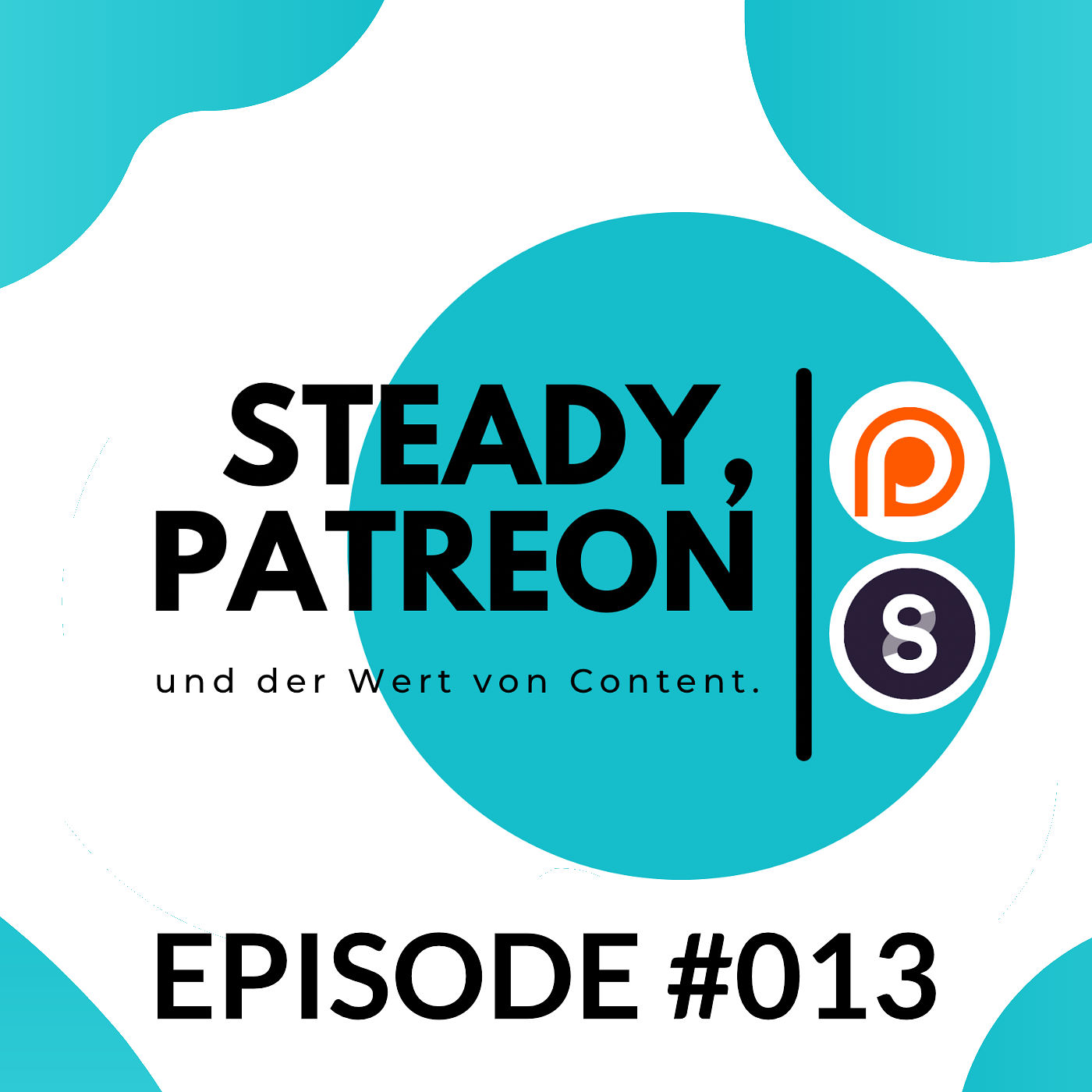 LC013 - Patreon, Steady & der Wert von Content
