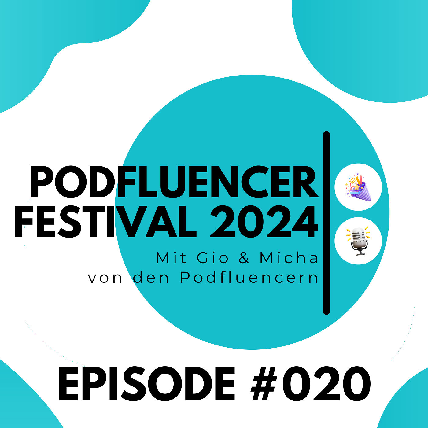 LC020 - Das Podfluencer Festival 2024 | Unser Recap mit Gio & Micha von „Die Podfluencer“