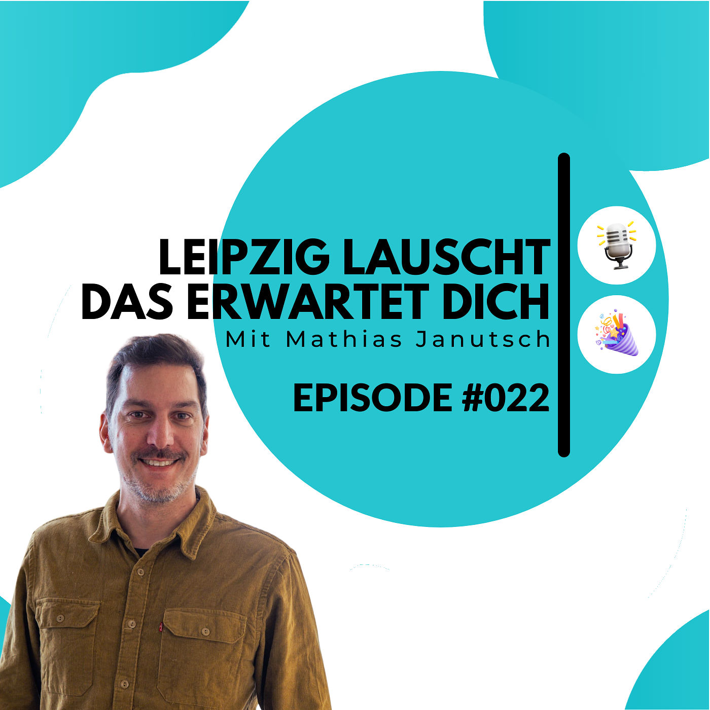 LC22 – Leipzig Lauscht | Das erwartet Dich beim großen Podcast-Festival – mit Mathias Janutsch