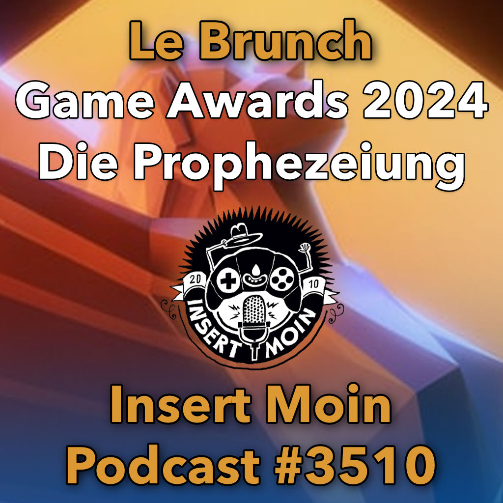 Le Brunch: Game Awards 2024 - Die Prophezeiung
