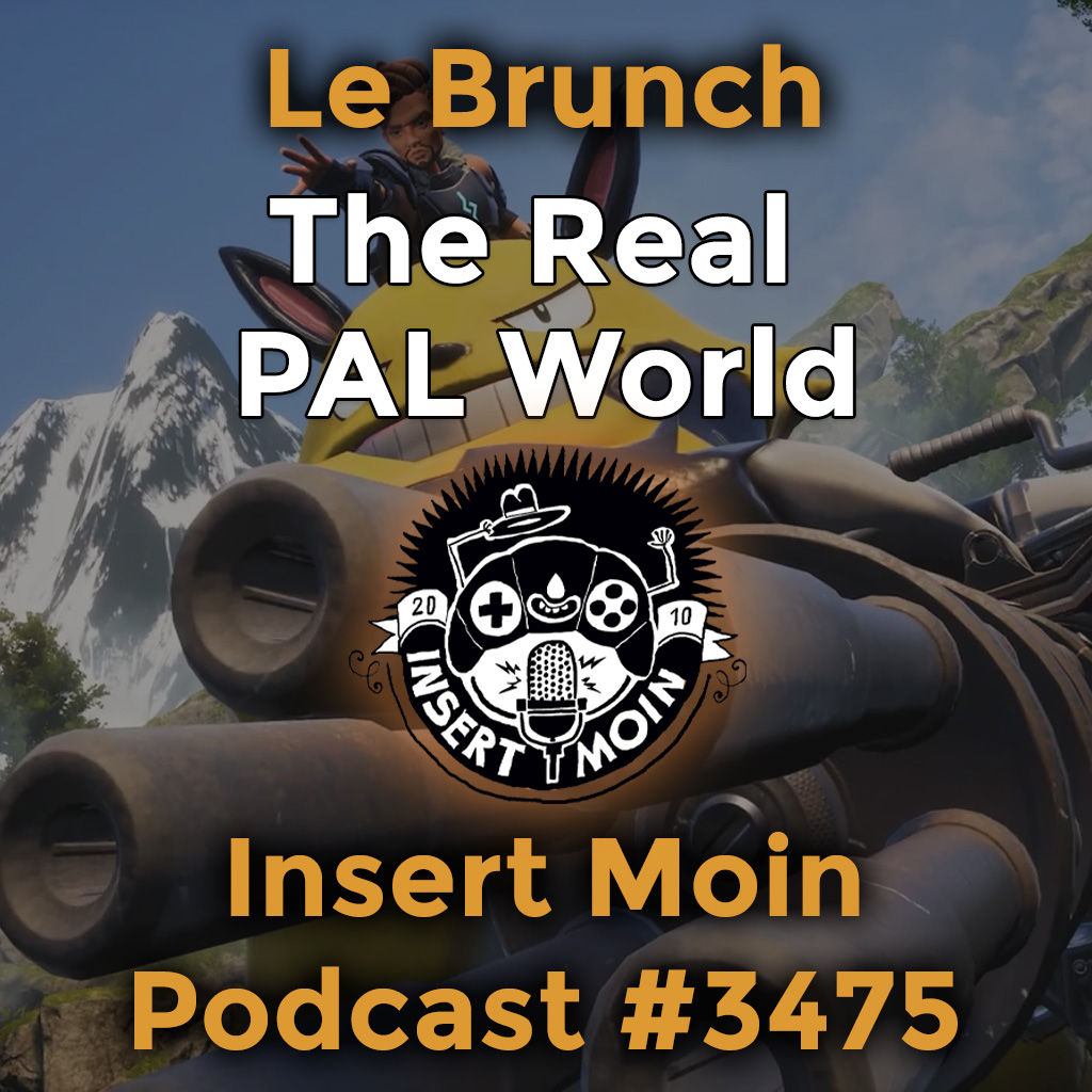 Le Brunch: The Real PAL World