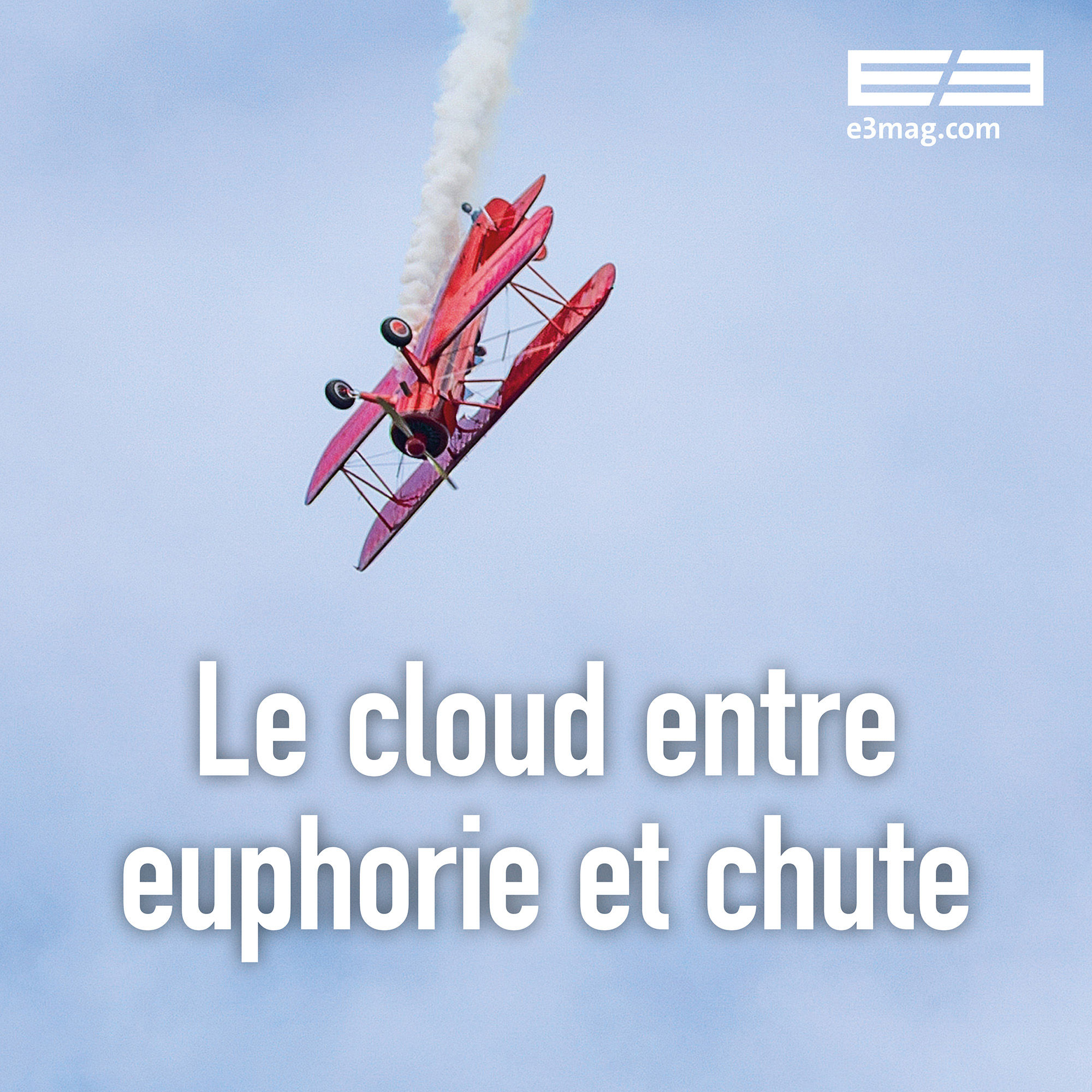 Le cloud entre euphorie et chute