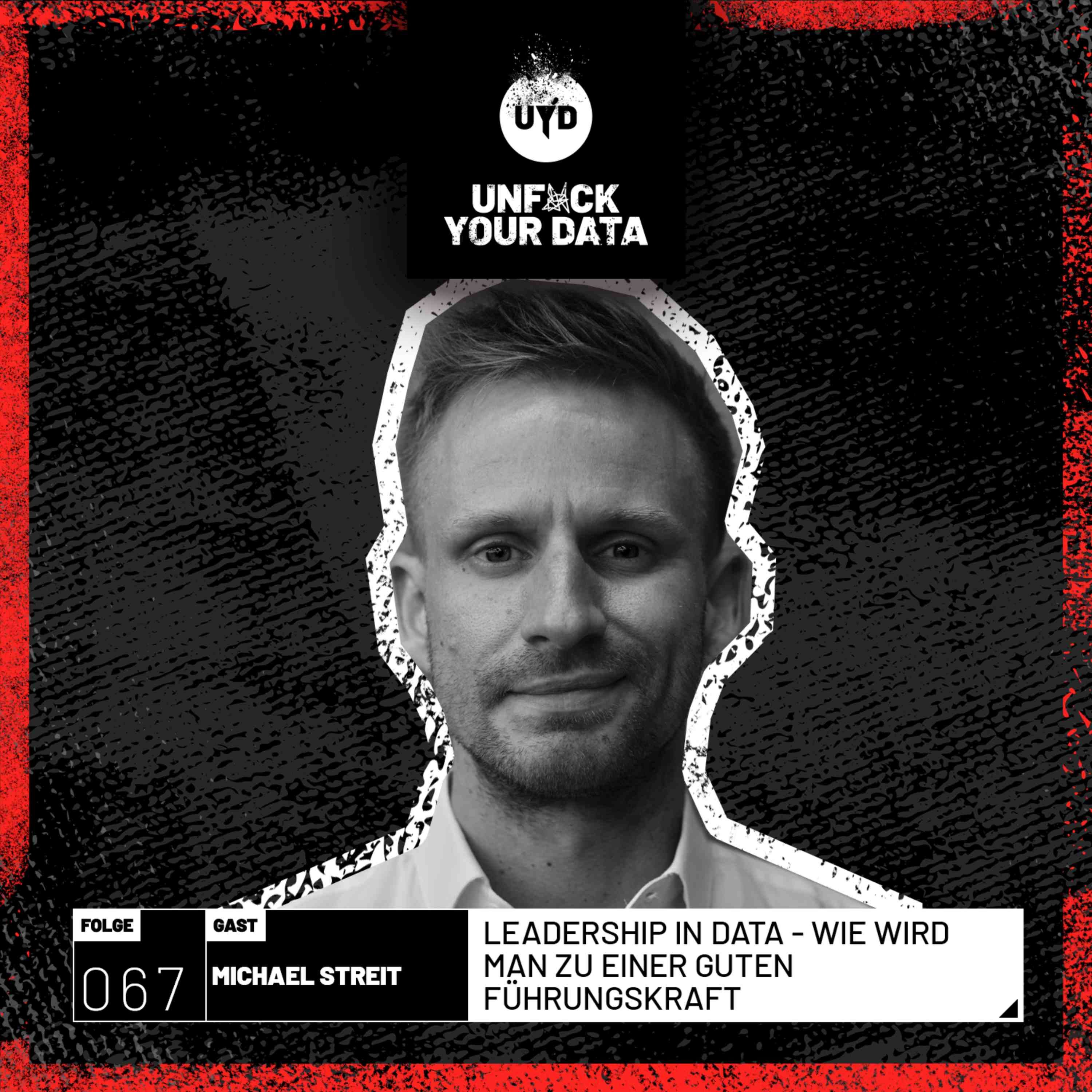 Leadership in Data - Wie wird man zu einer guten Führungskraft | Michael Streit