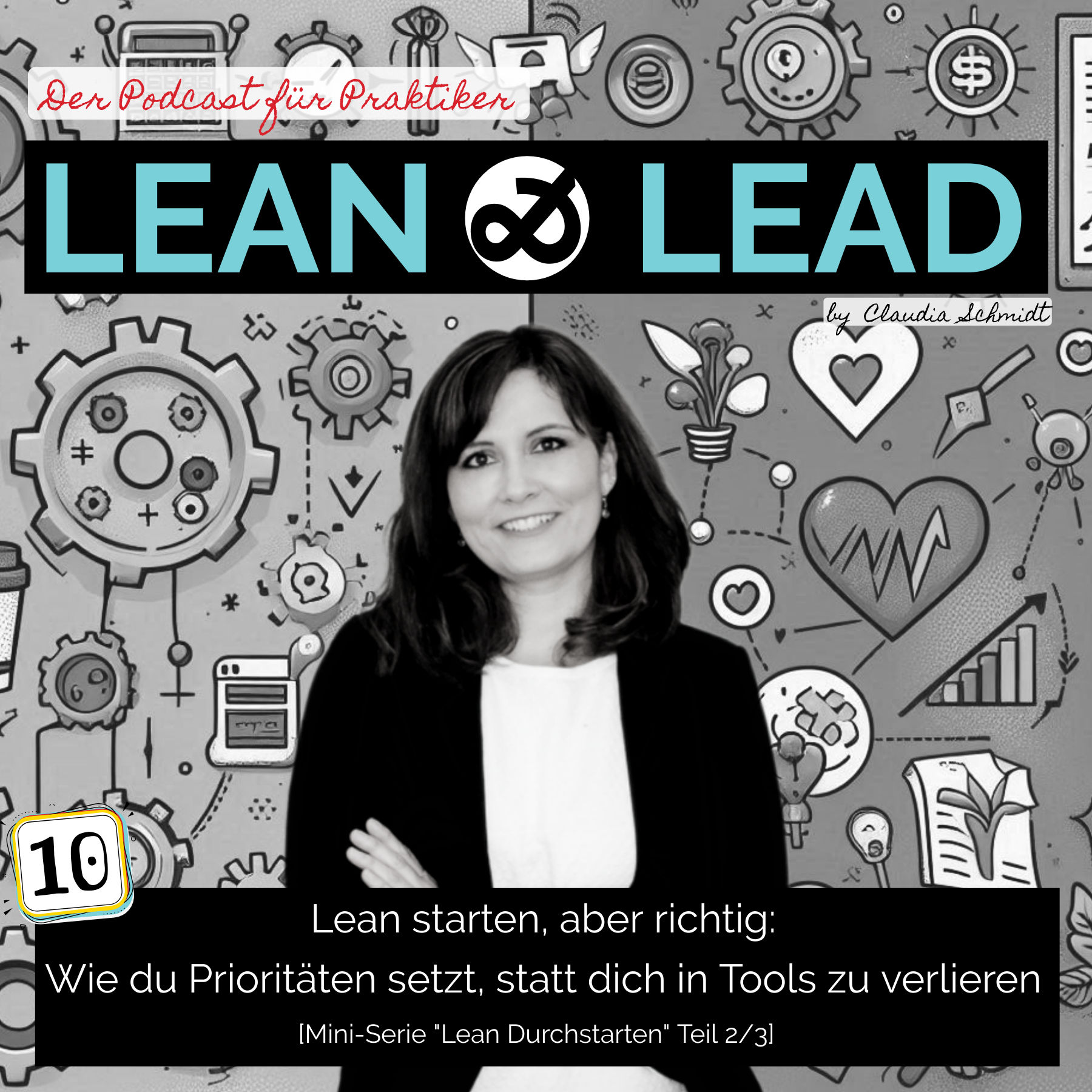 Lean starten, aber richtig: Wie du Prioritäten setzt, statt dich in Tools zu verlieren. [Mini-Serie Lean Durchstarten 2/3]