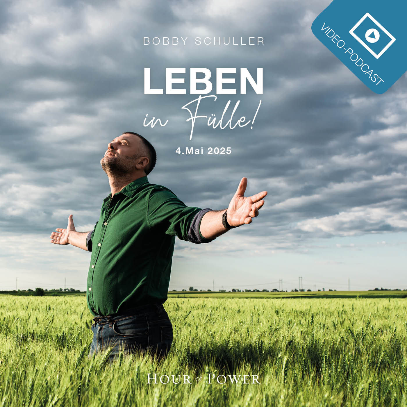 Leben in Fülle! - Predigt von Bobby Schuller