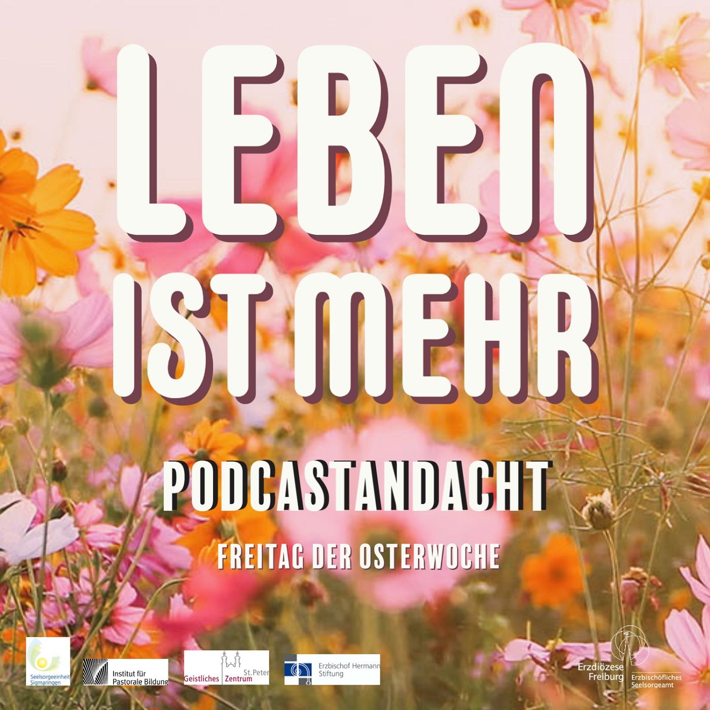 Leben ist mehr - Andacht Freitag Osterwoche 2021