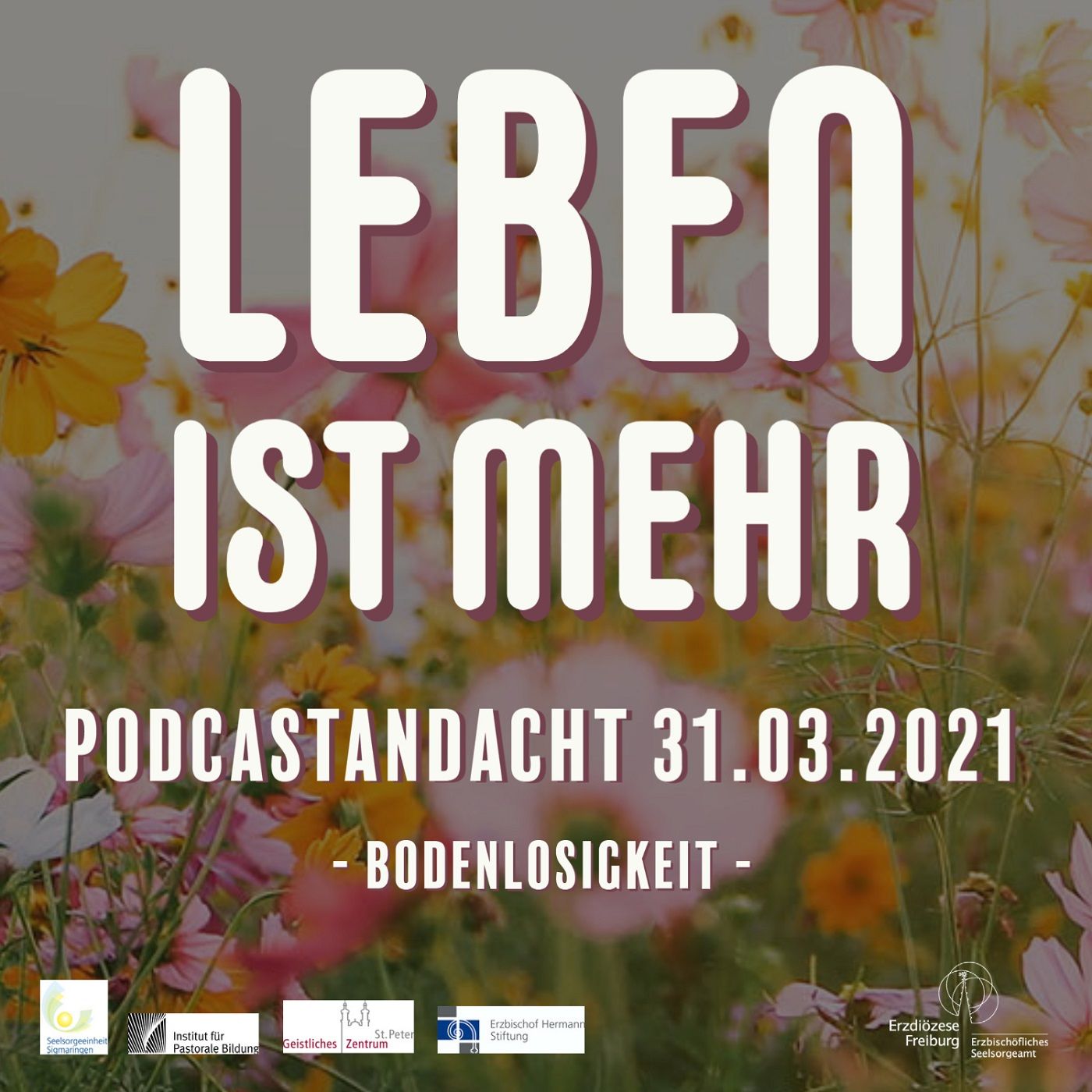 Leben ist mehr - Andacht Mittwoch in der Karwoche 2021