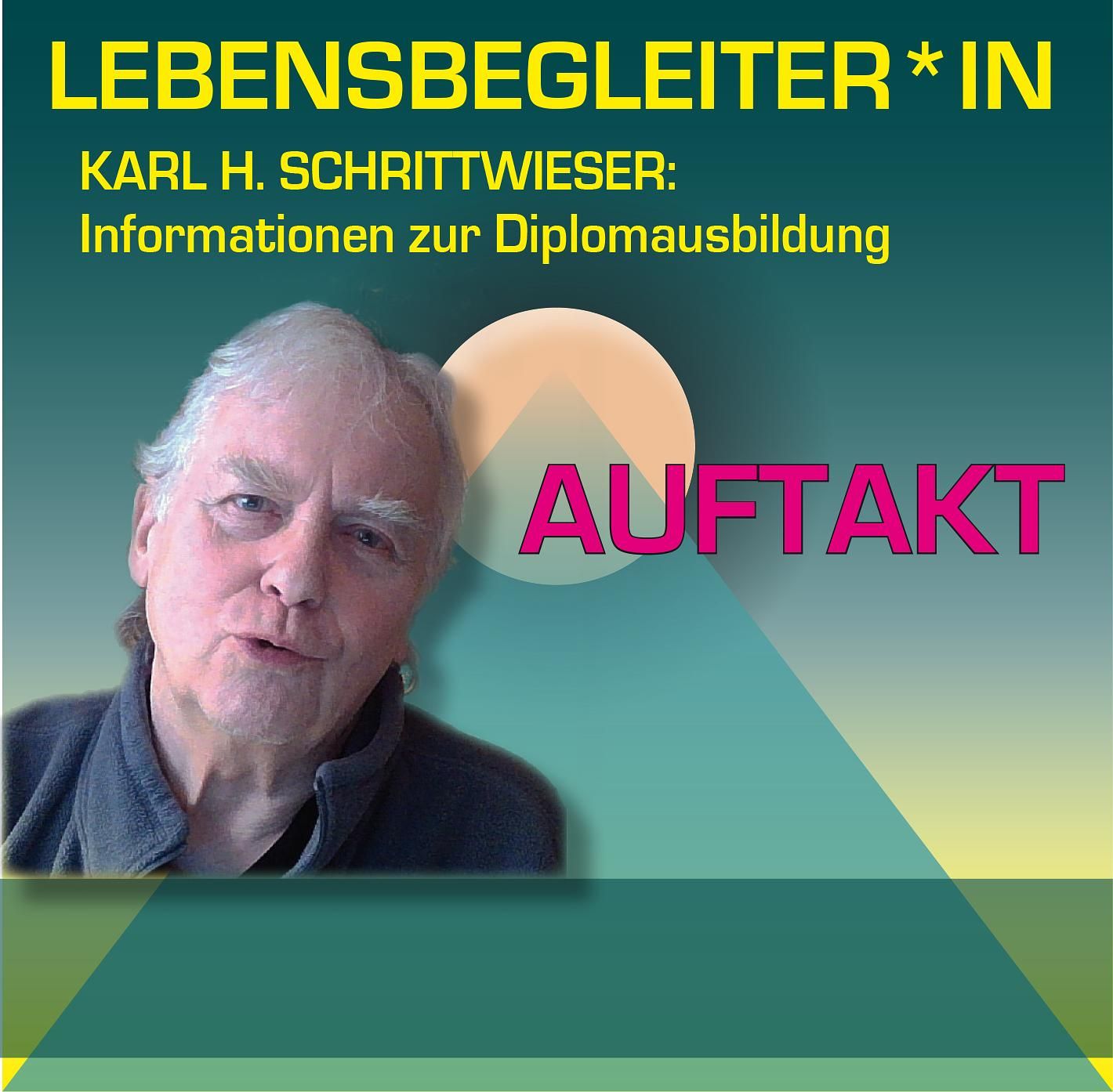 LEBENSBEGLEITER*IN | Einblicke in die Diplomausbildung | AUFTAKT