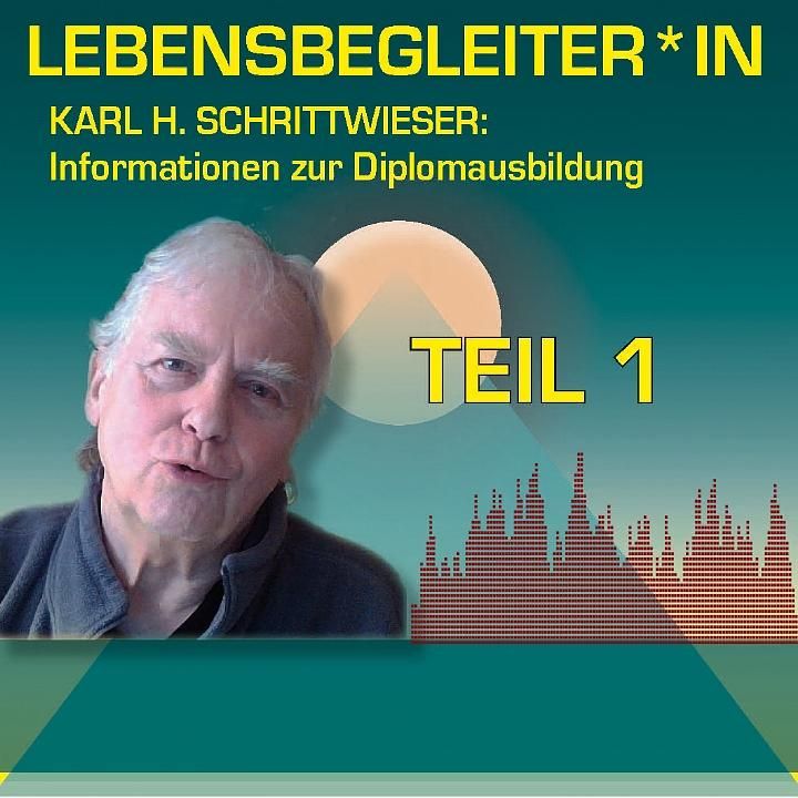 LEBENSBEGLEITER*IN | Einblicke in die Diplomausbildung | Teil 1