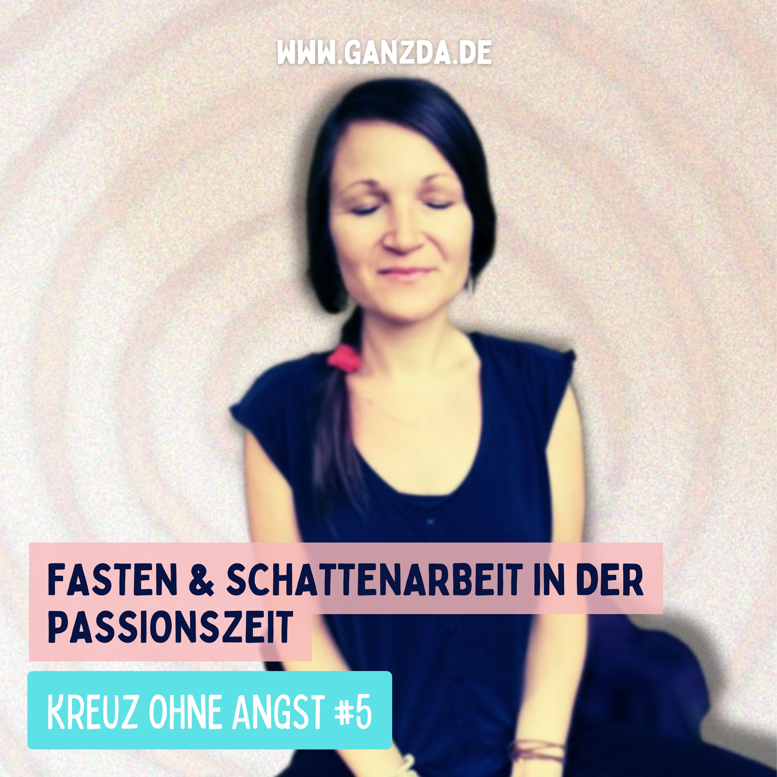 Leere deinen emotionalen Rucksack | Fasten & Schattenarbeit in der Passionszeit