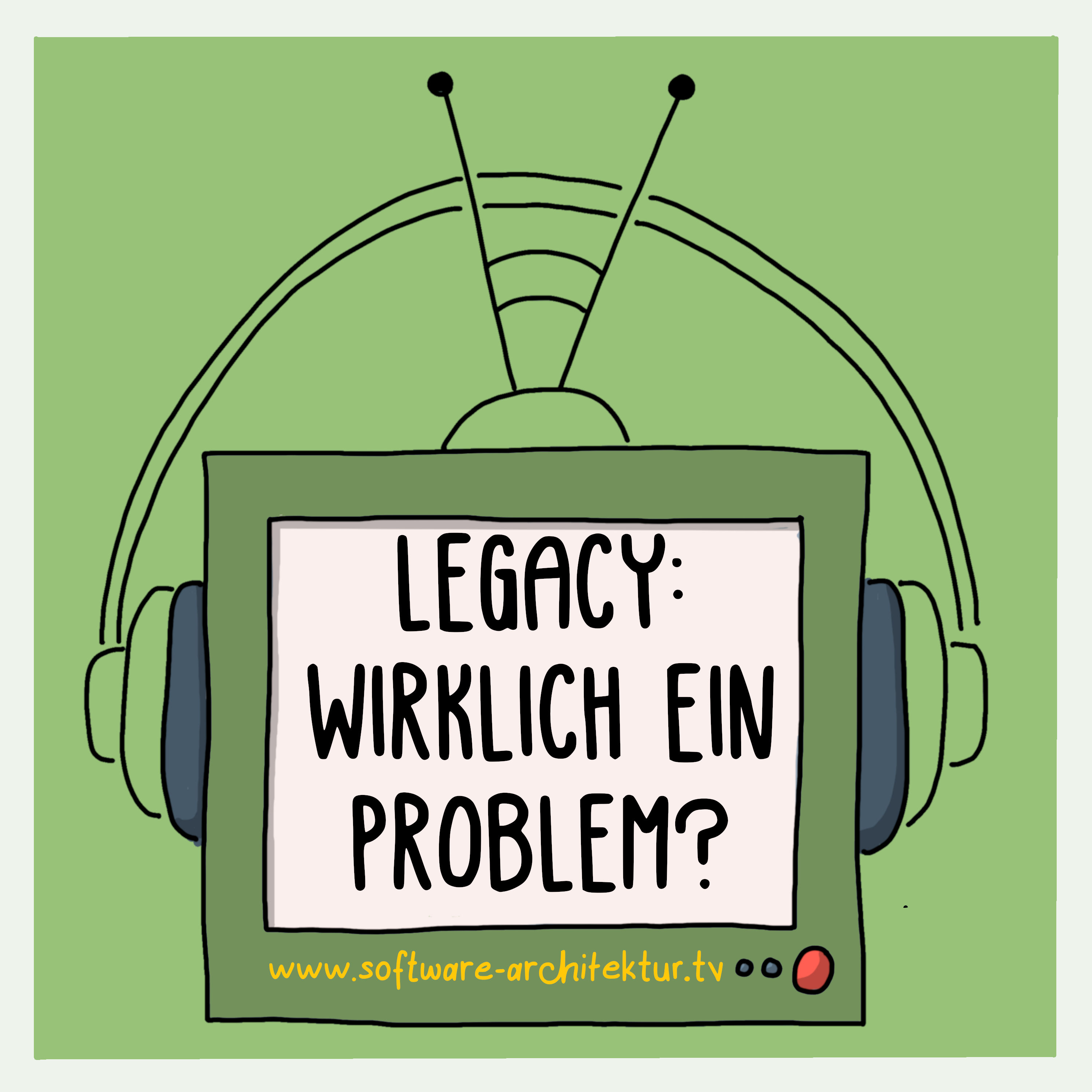 Legacy - Wirklich ein Problem?