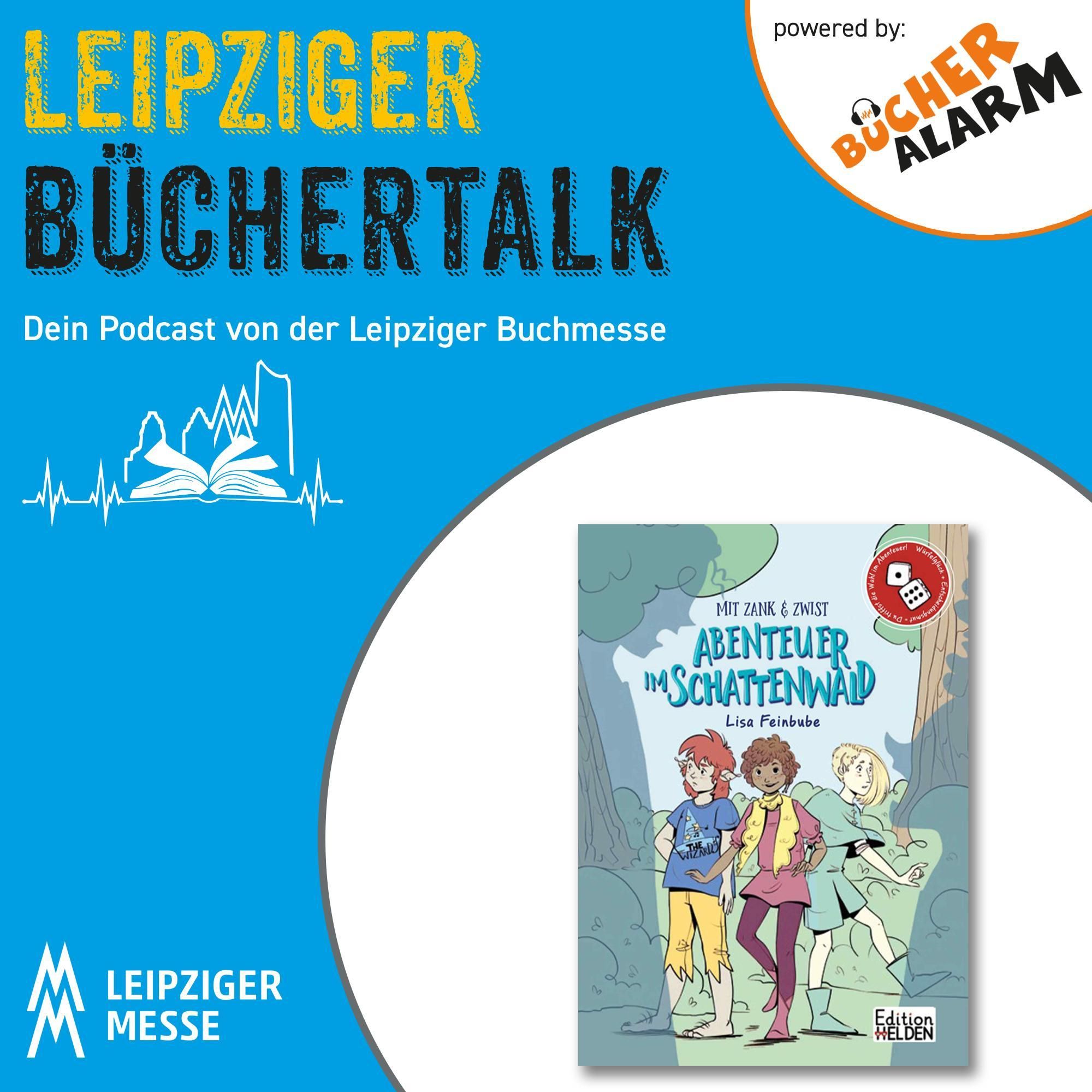 Leipziger Büchertalk: Abenteuer im Schattenwald von und mit Lisa Feinbube
