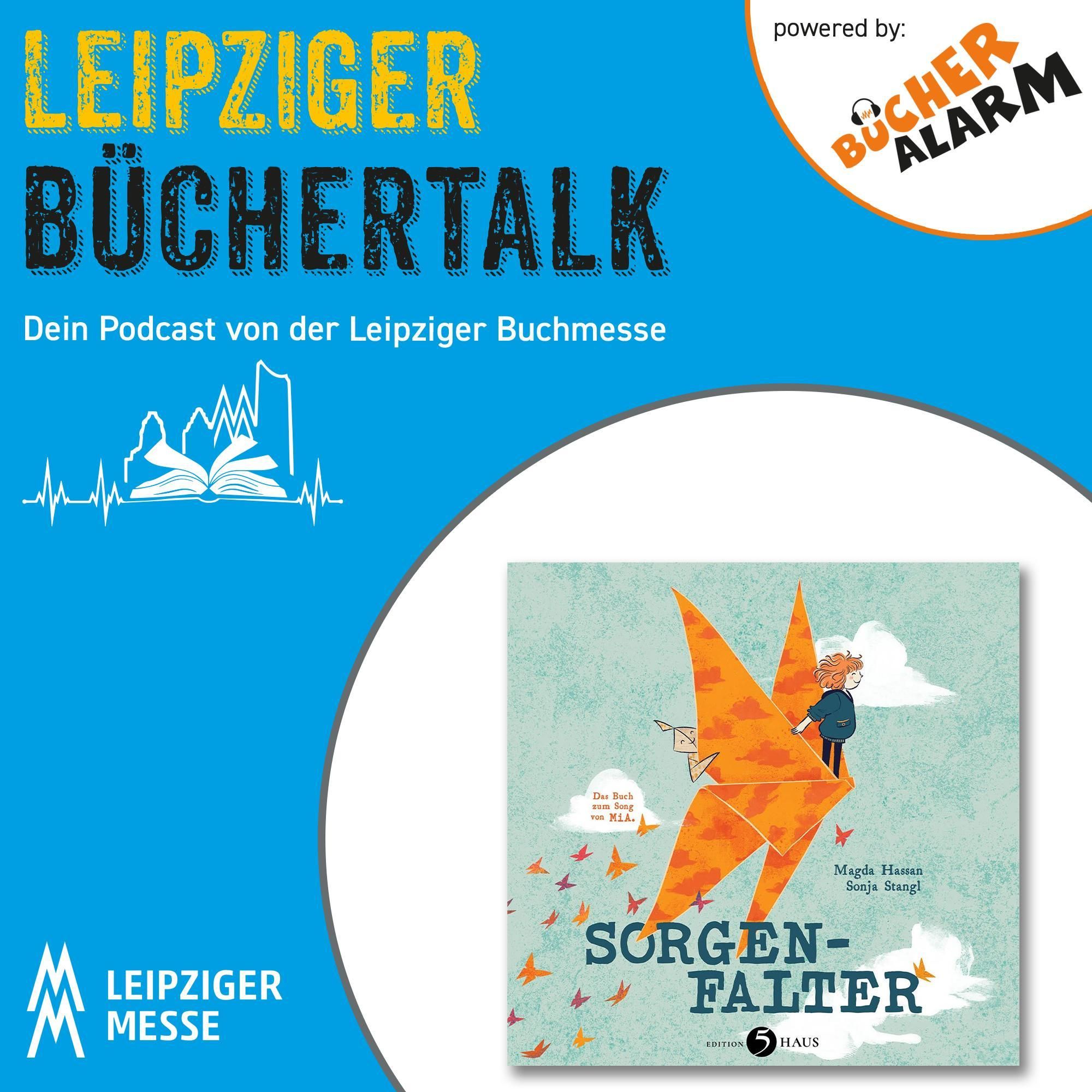 Leipziger Büchertalk: Der Sorgenfalter von und mit Magda Hassan