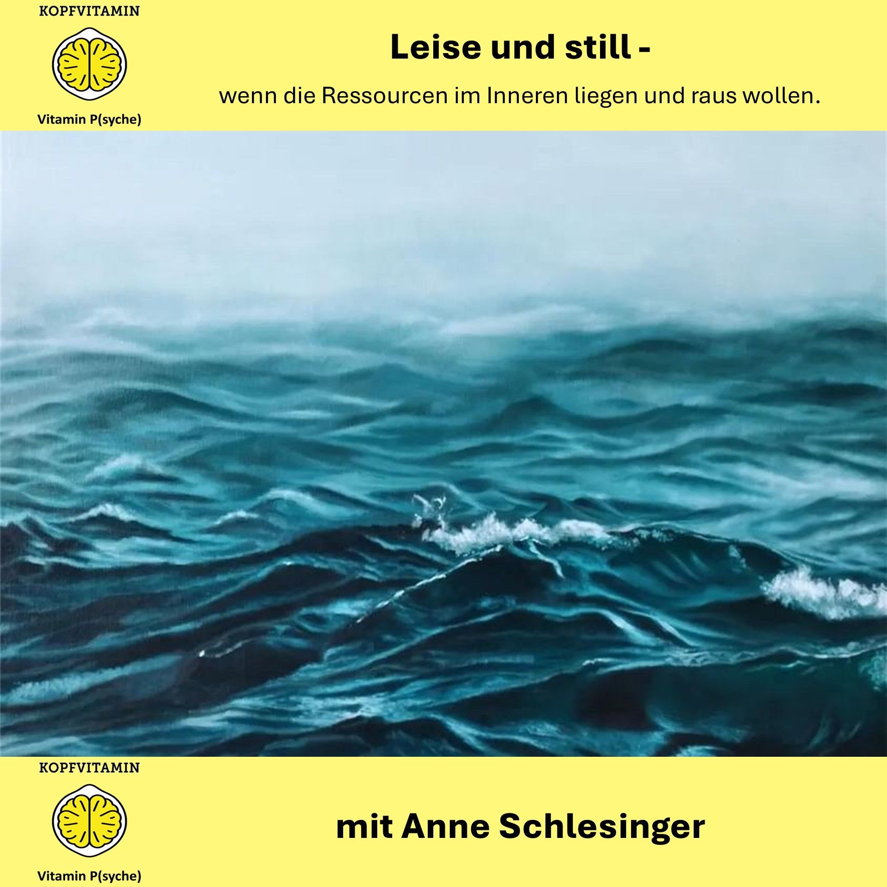 Leise und still – wenn die Ressourcen im Inneren liegen und raus wollen