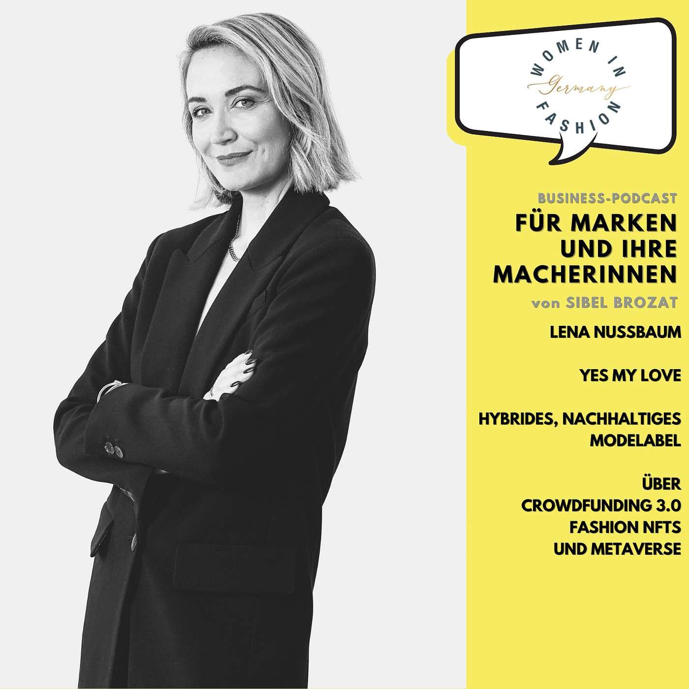 Lena Nussbaum, Gründerin Yes My Love - über Crowdfunding 3.0, Fashion NFTs und Metaverse