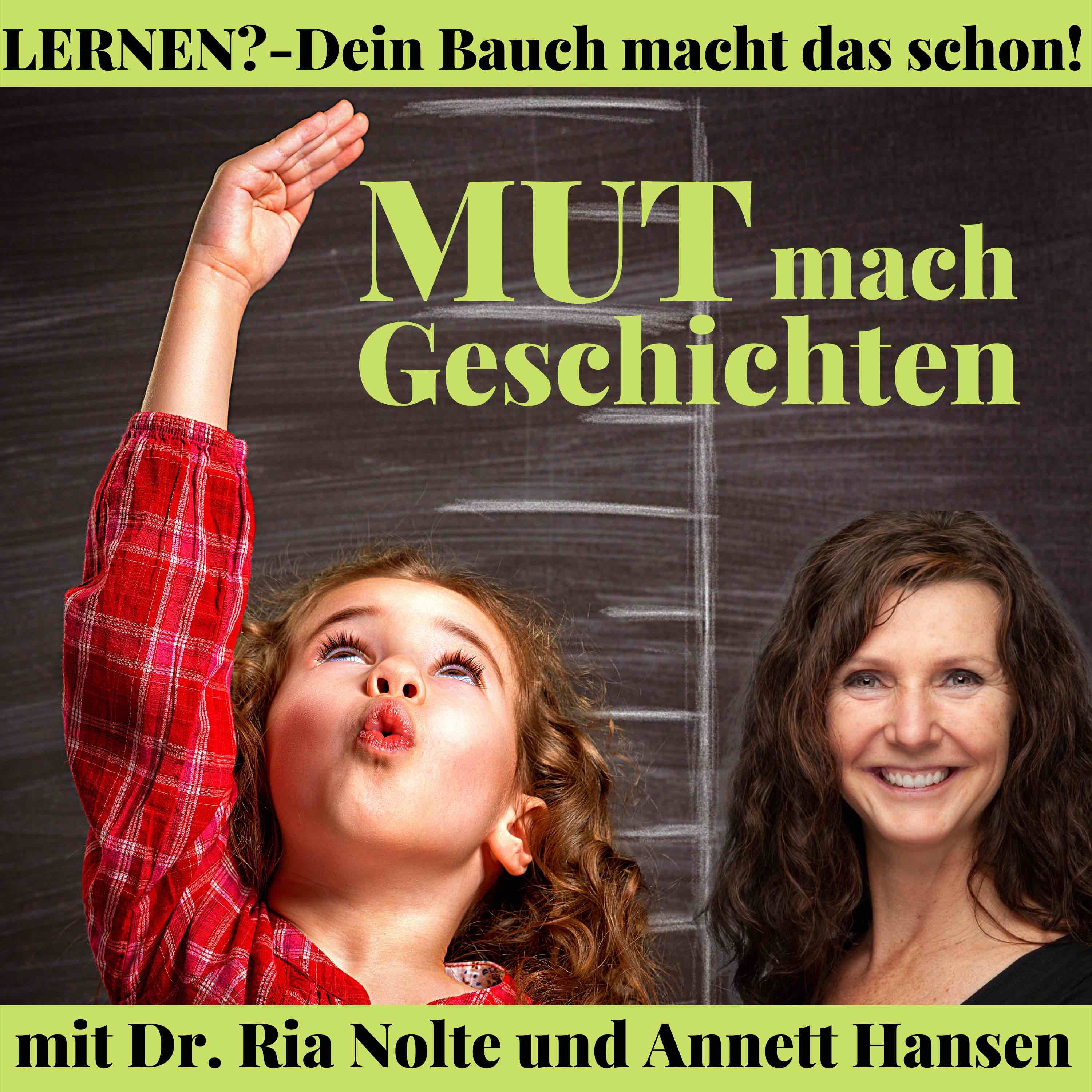 Lernen?- Dein Bauch macht das schon!