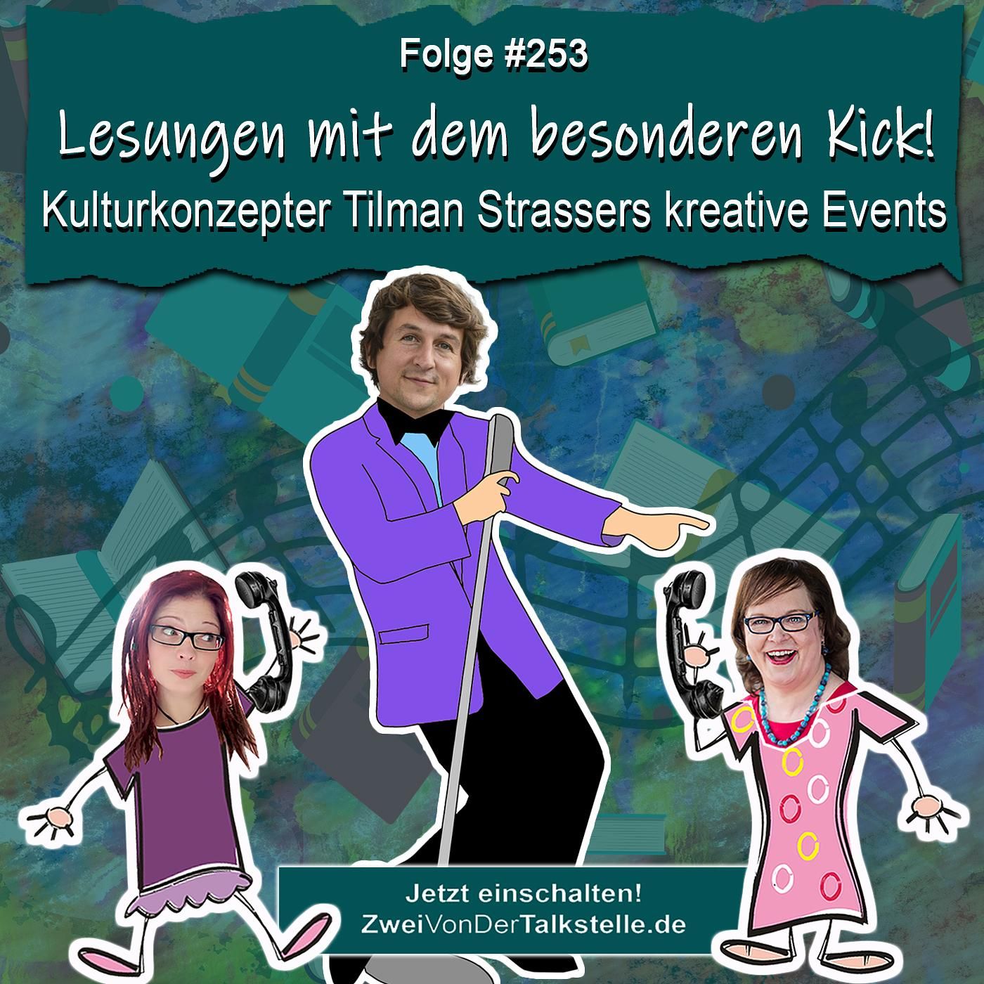 Lesungen mit dem besonderen Kick! Kulturkonzepter Tilman Strassers kreative Events