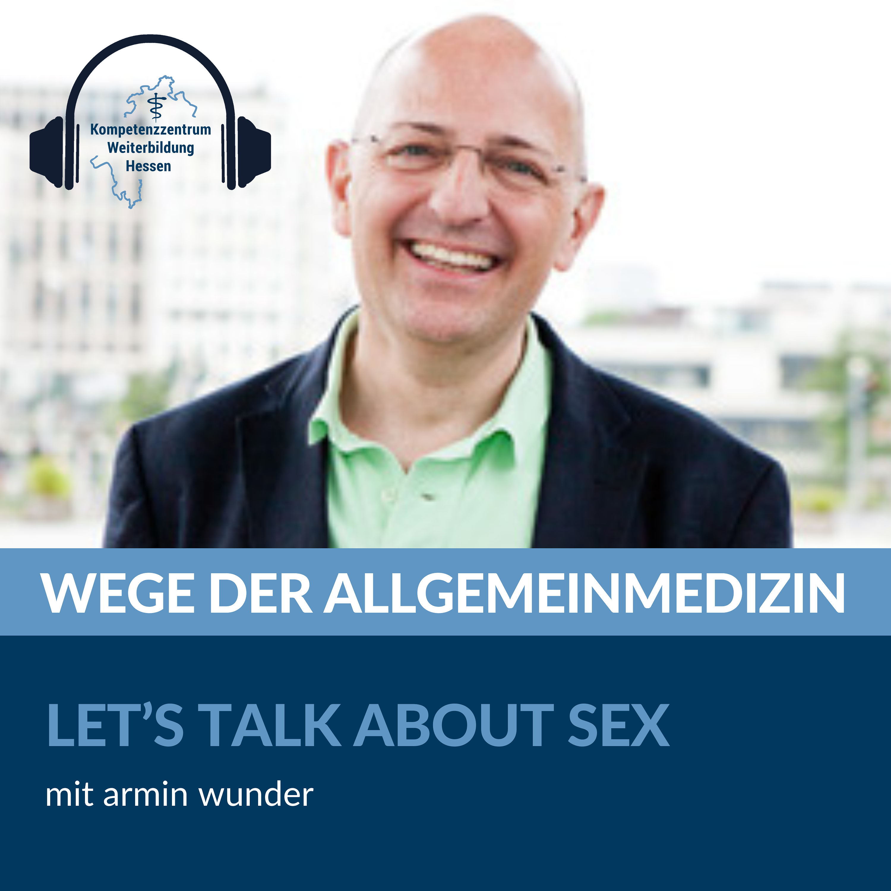 Let´s talk about sex - mit armin wunder
