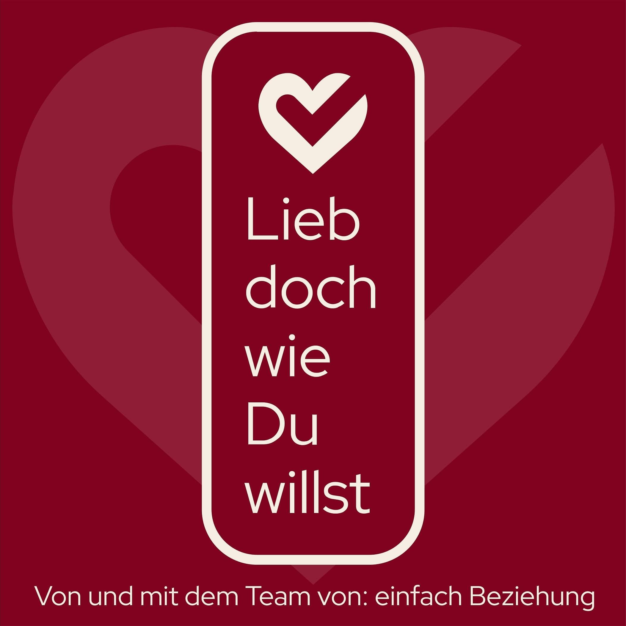 Lieb doch wie Du willst Podcast RTL 