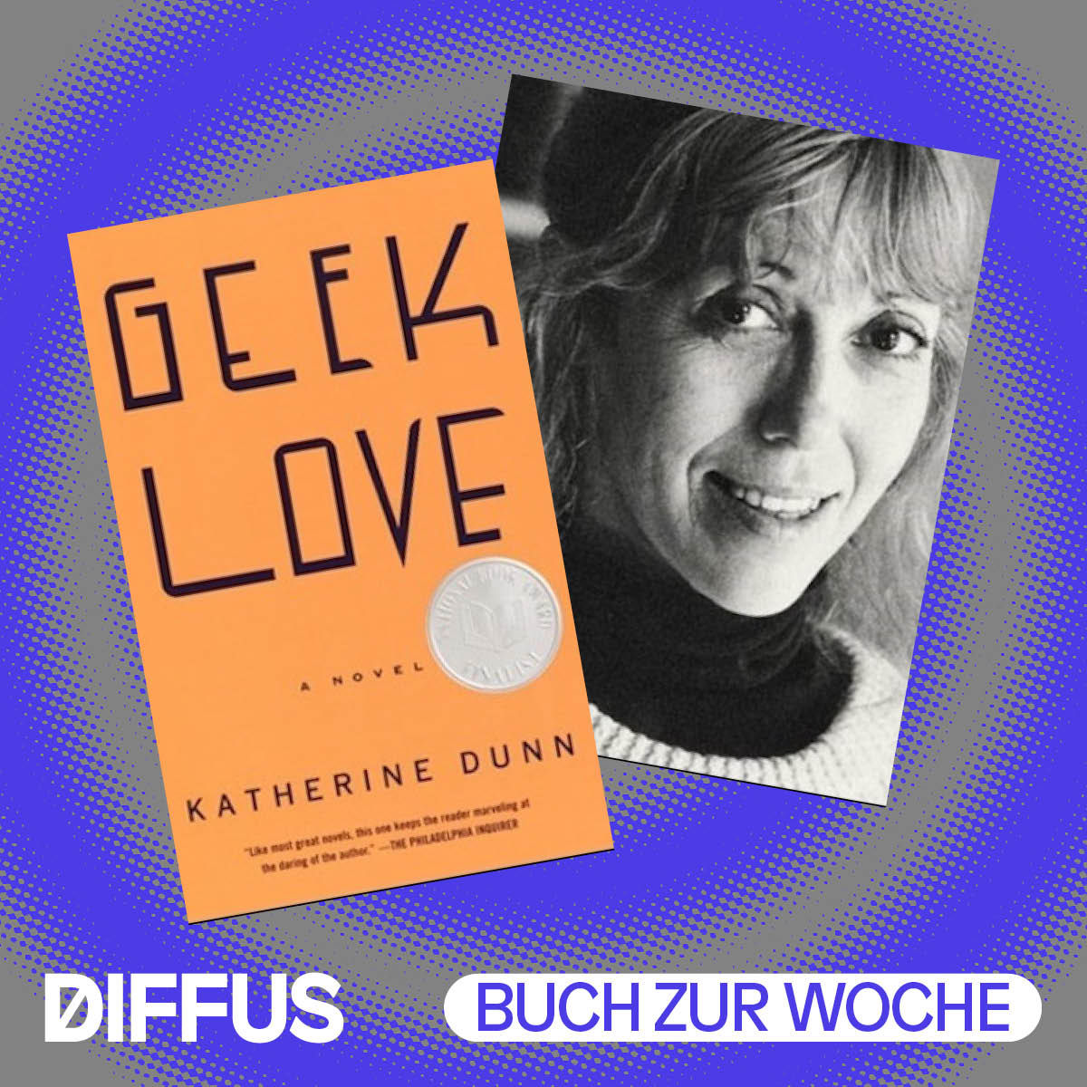 Lieblingsbücher: „Geek Love“ von Katherine Dunne ruft ein lautes „Hi Freaks“