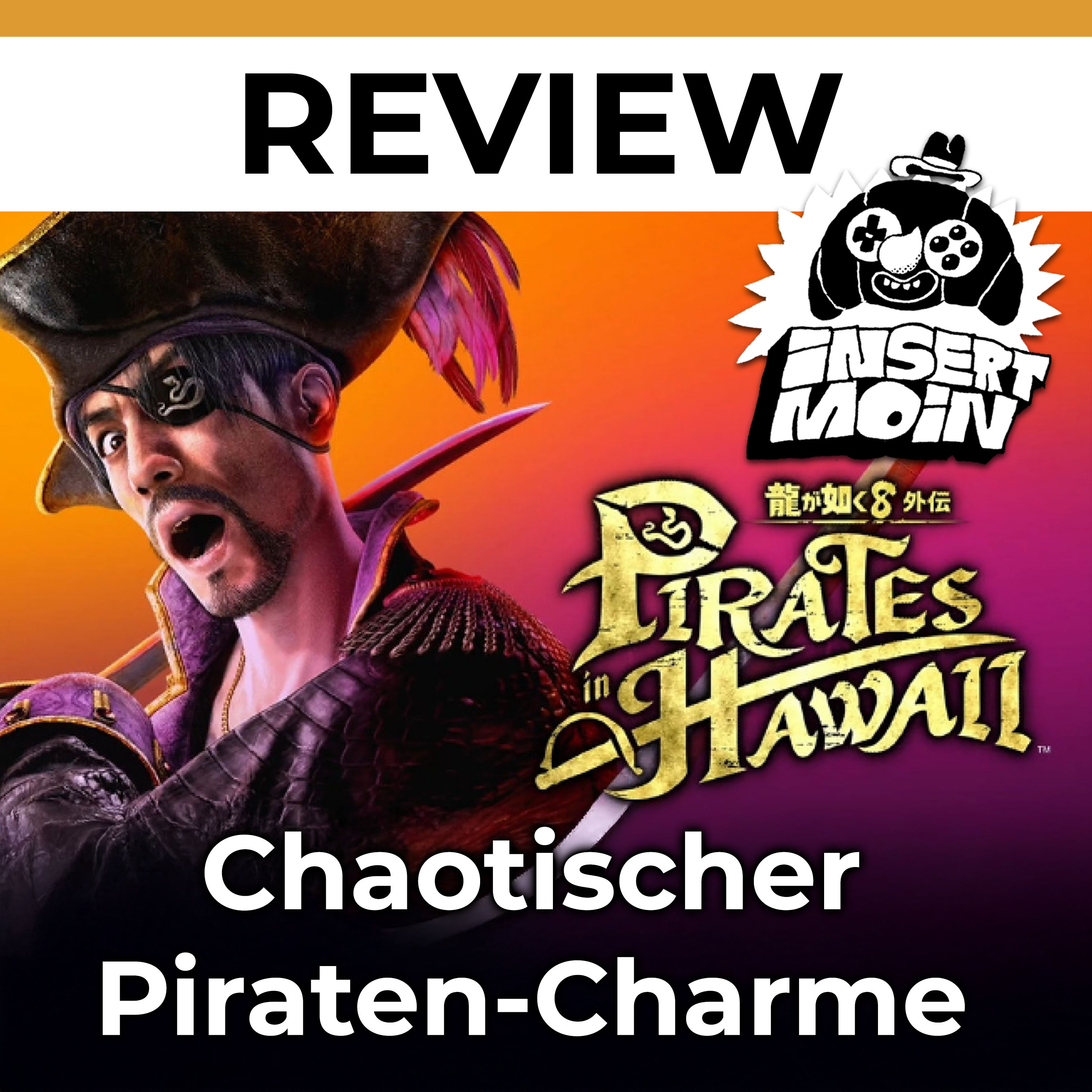 Like A Dragon: Pirate Yakuza in Hawaii - Chaotischer Piraten-Charme