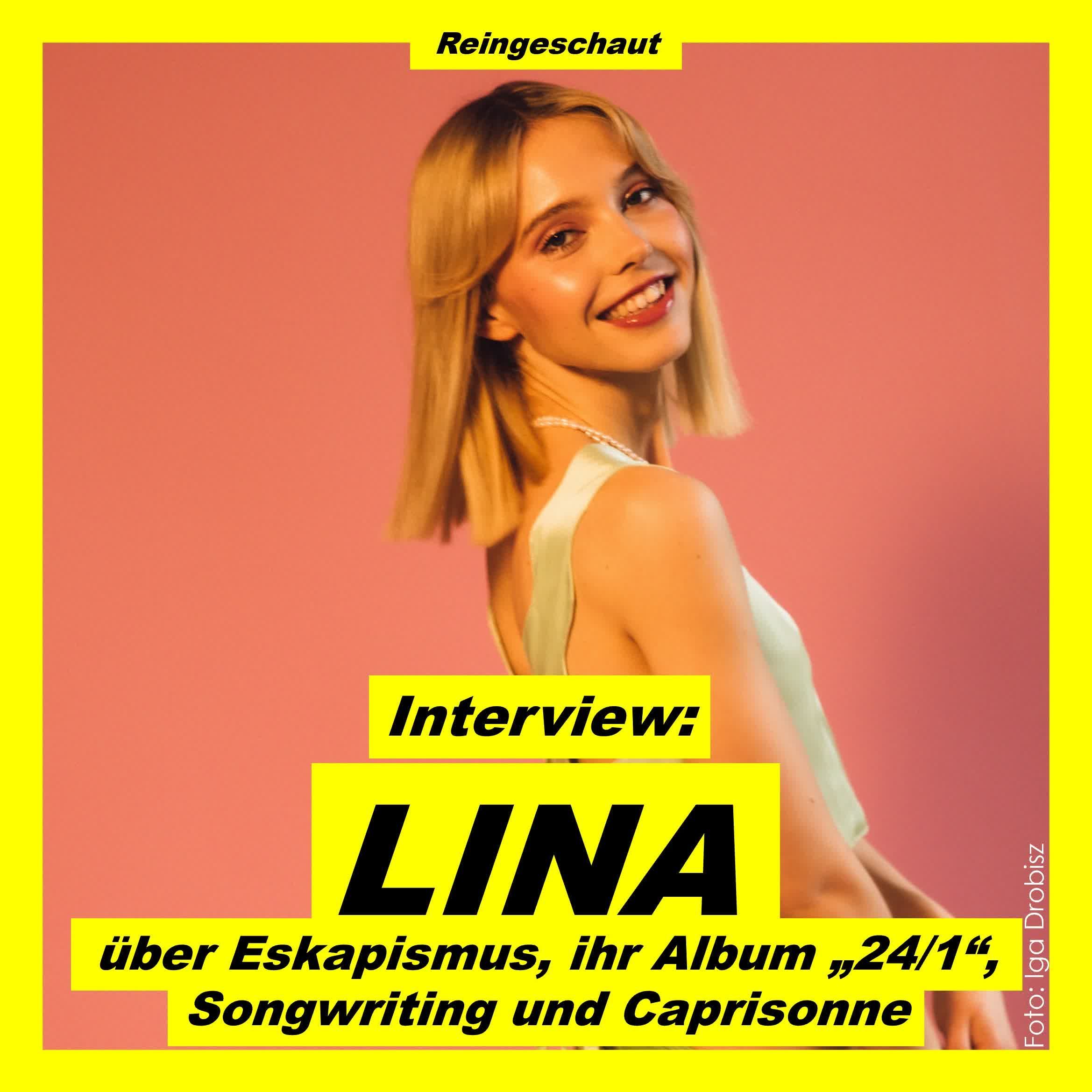 LINA über Eskapismus, ihr Album "24/1" und Möbel - Interview