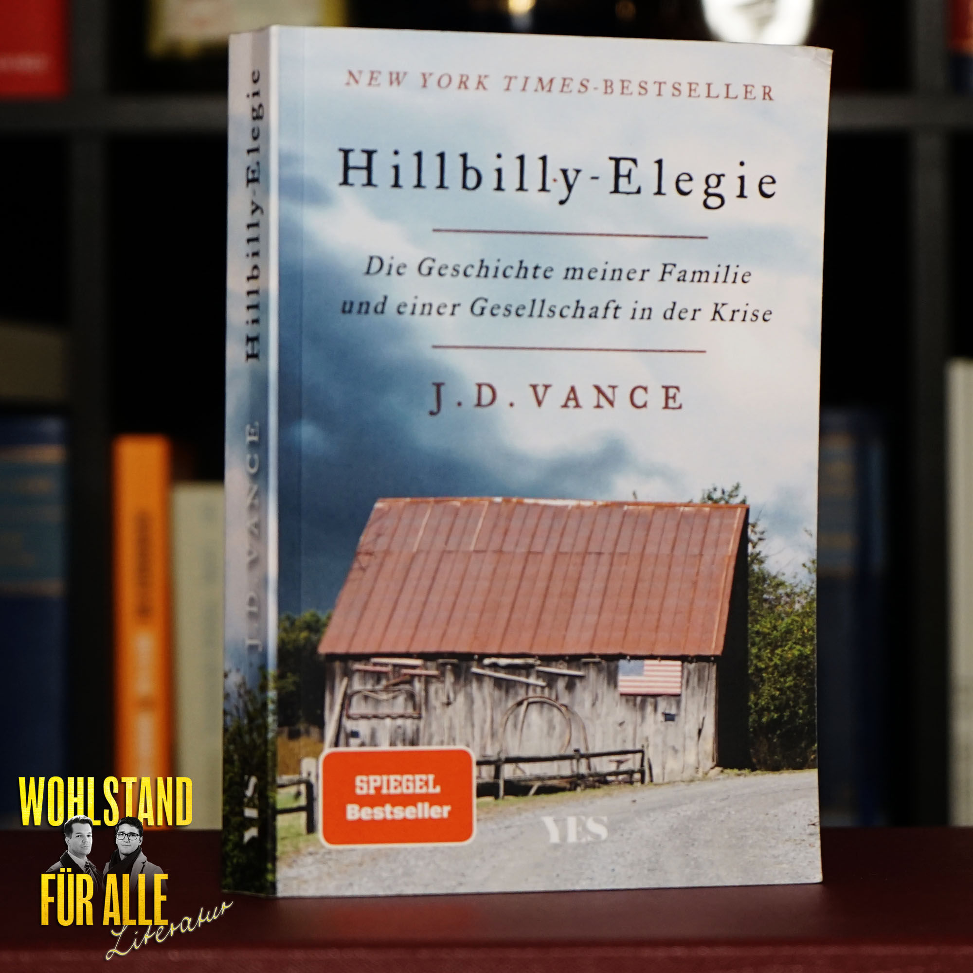 Literatur #44: Hillbilly-Elegie – wie J. D. Vance wirklich denkt!