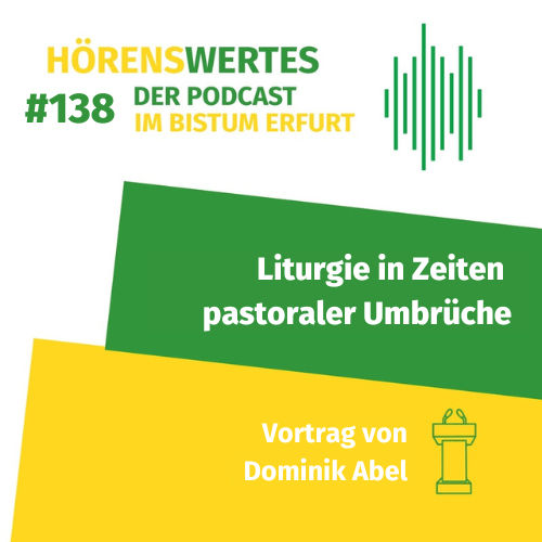 Liturgie in Zeiten pastoraler Umbrüche