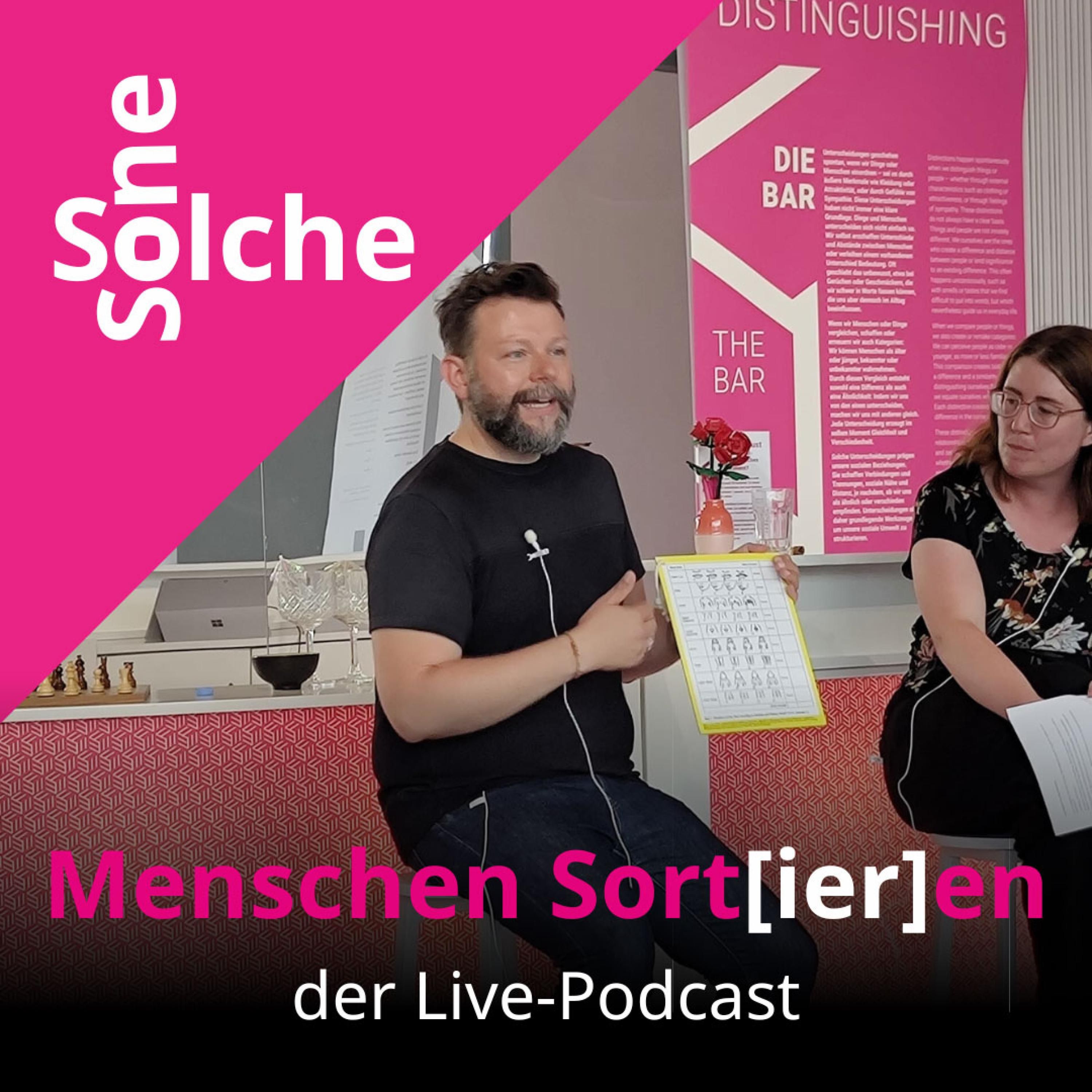 Live aus der Ausstellung: Menschen Sort[ier]en