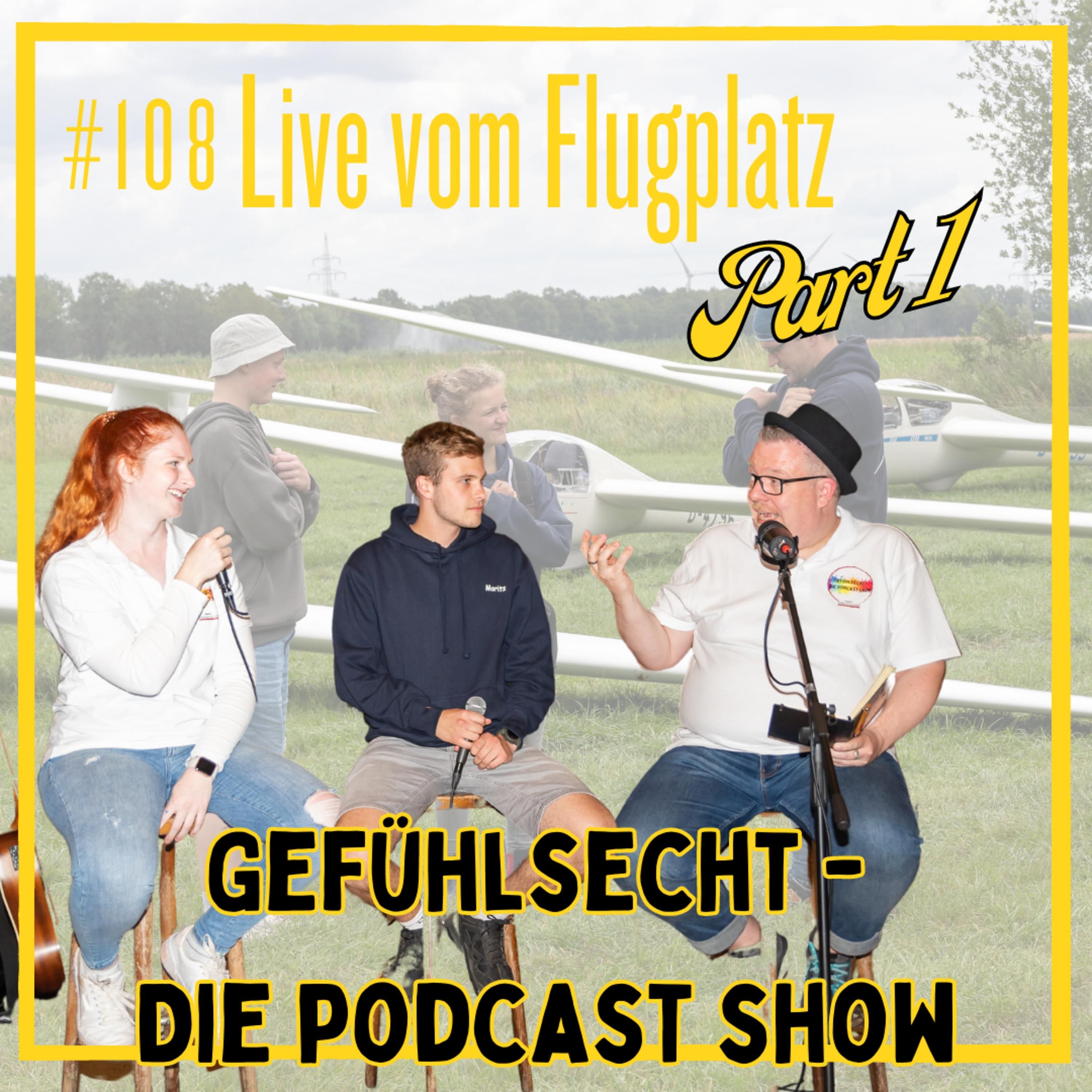 Live vom Flugplatz Part 1: Fliegen und Musik - Episode 108