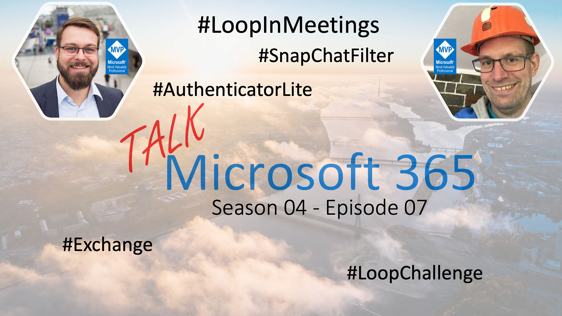 Loop in Meetings, SnapChat Filter, Authenticator Lite, Exchange Verbindungen