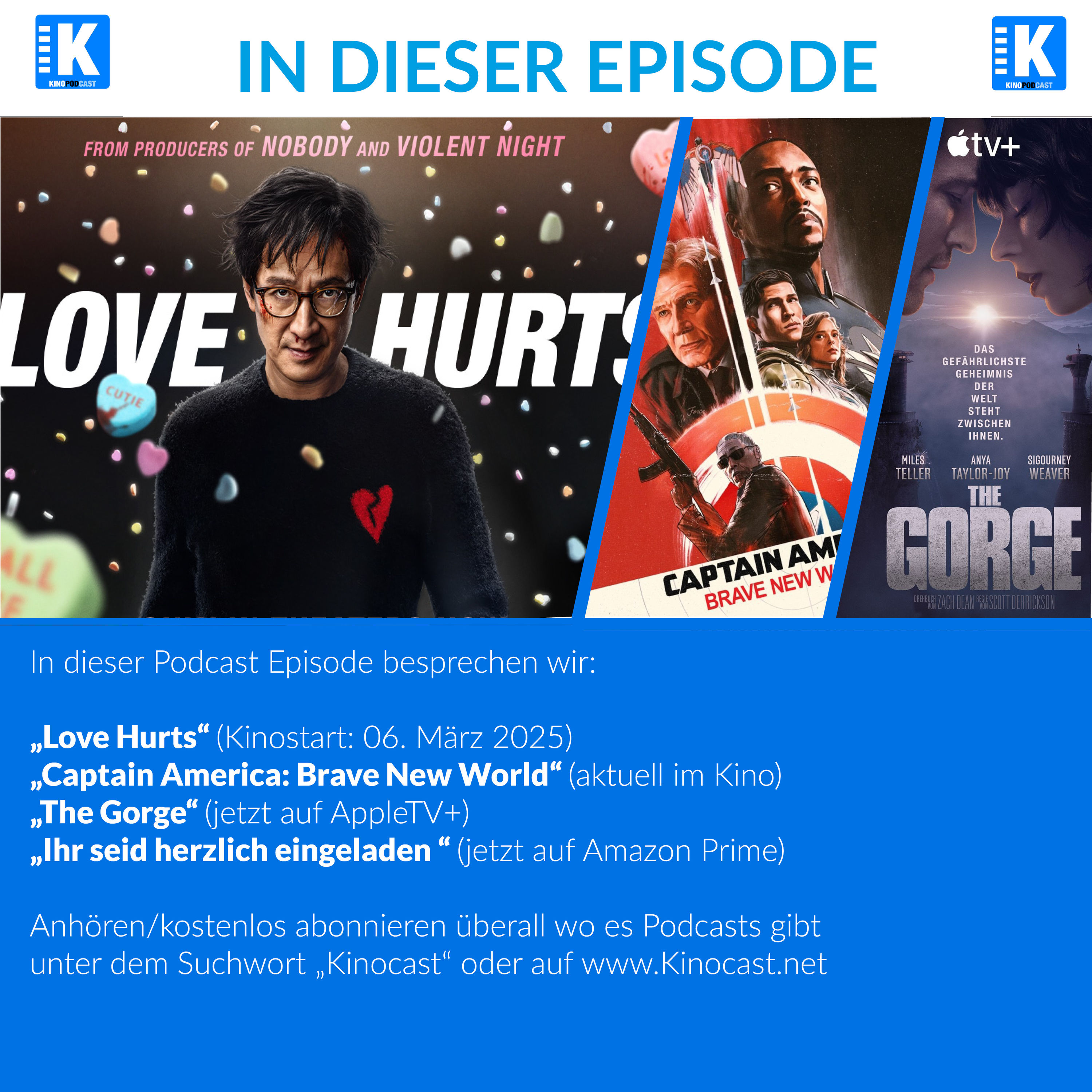 Love Hurts - Liebe tut weh, Captain America: Brave New World, The Gorge