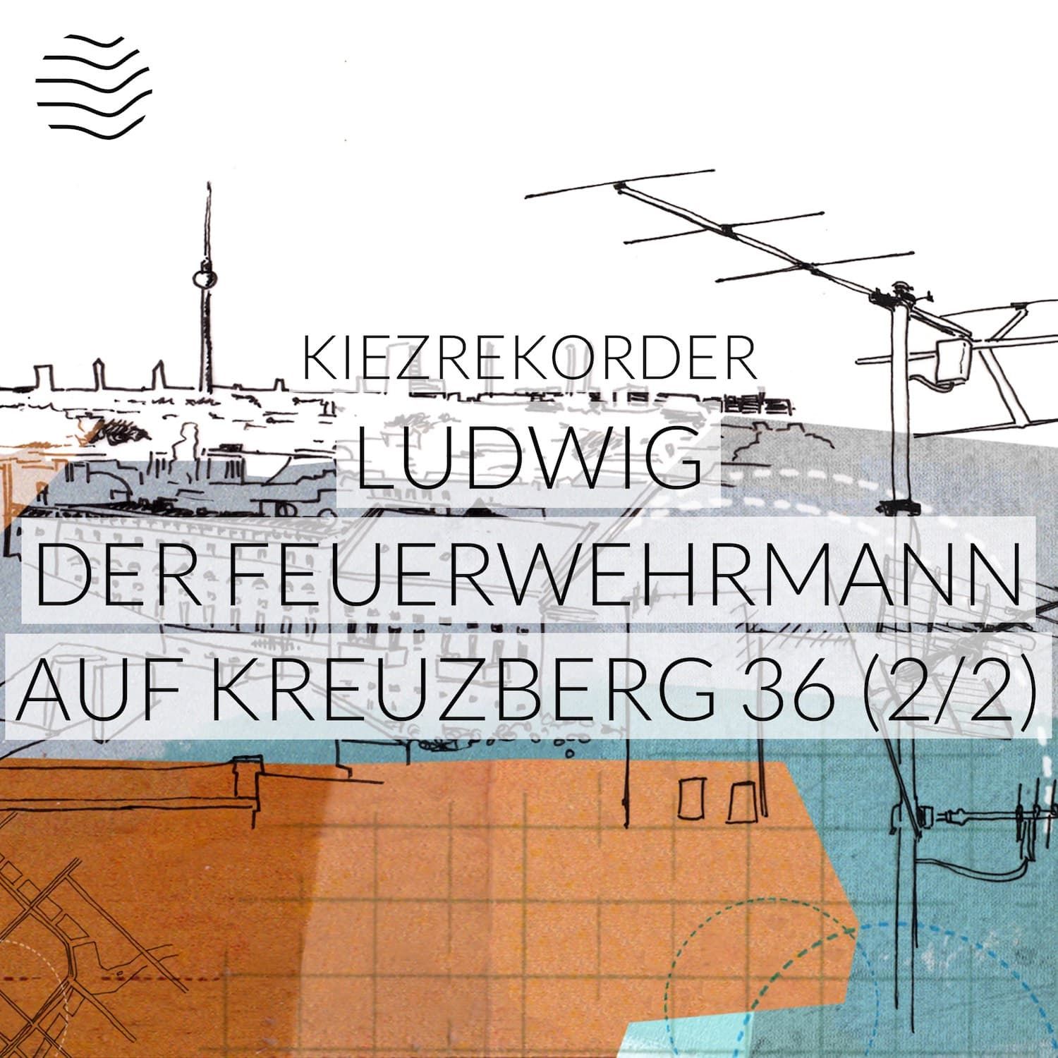 Ludwig – Der Feuerwehrmann (Teil II)