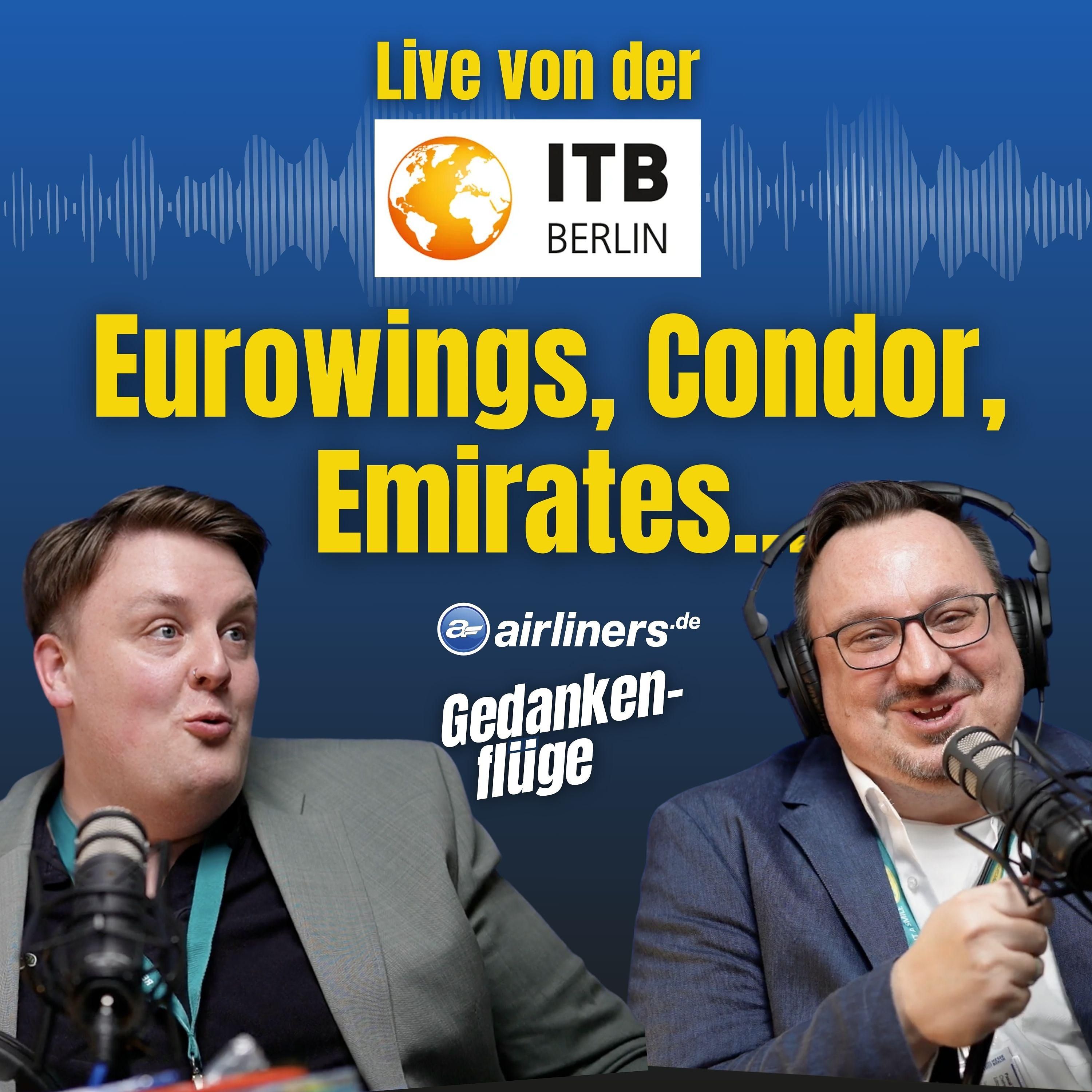 Lübeck hebt ab, Condor zieht um, Eurowings baut aus – ITB im Schnelldurchlauf