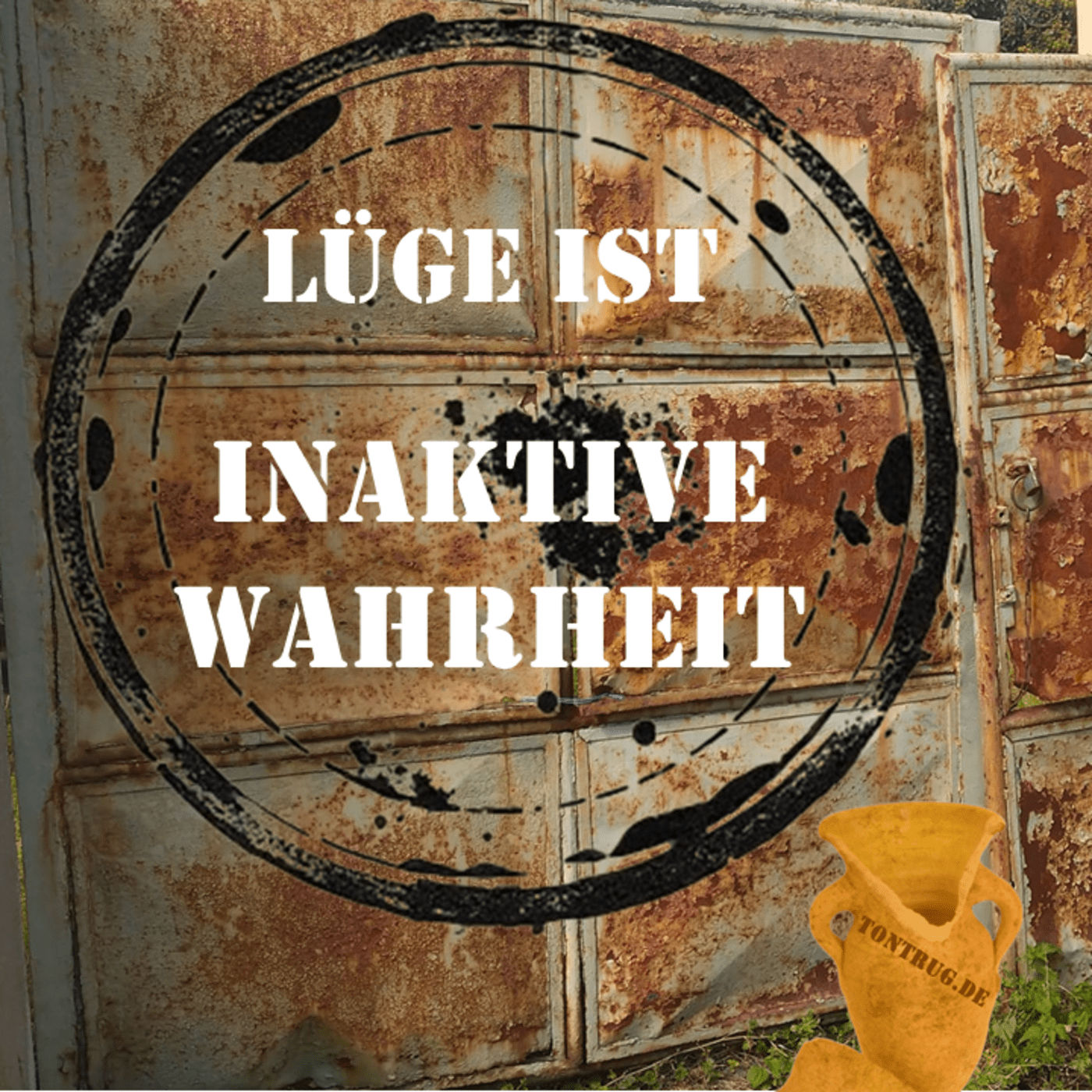 Lüge ist inaktive Wahrheit