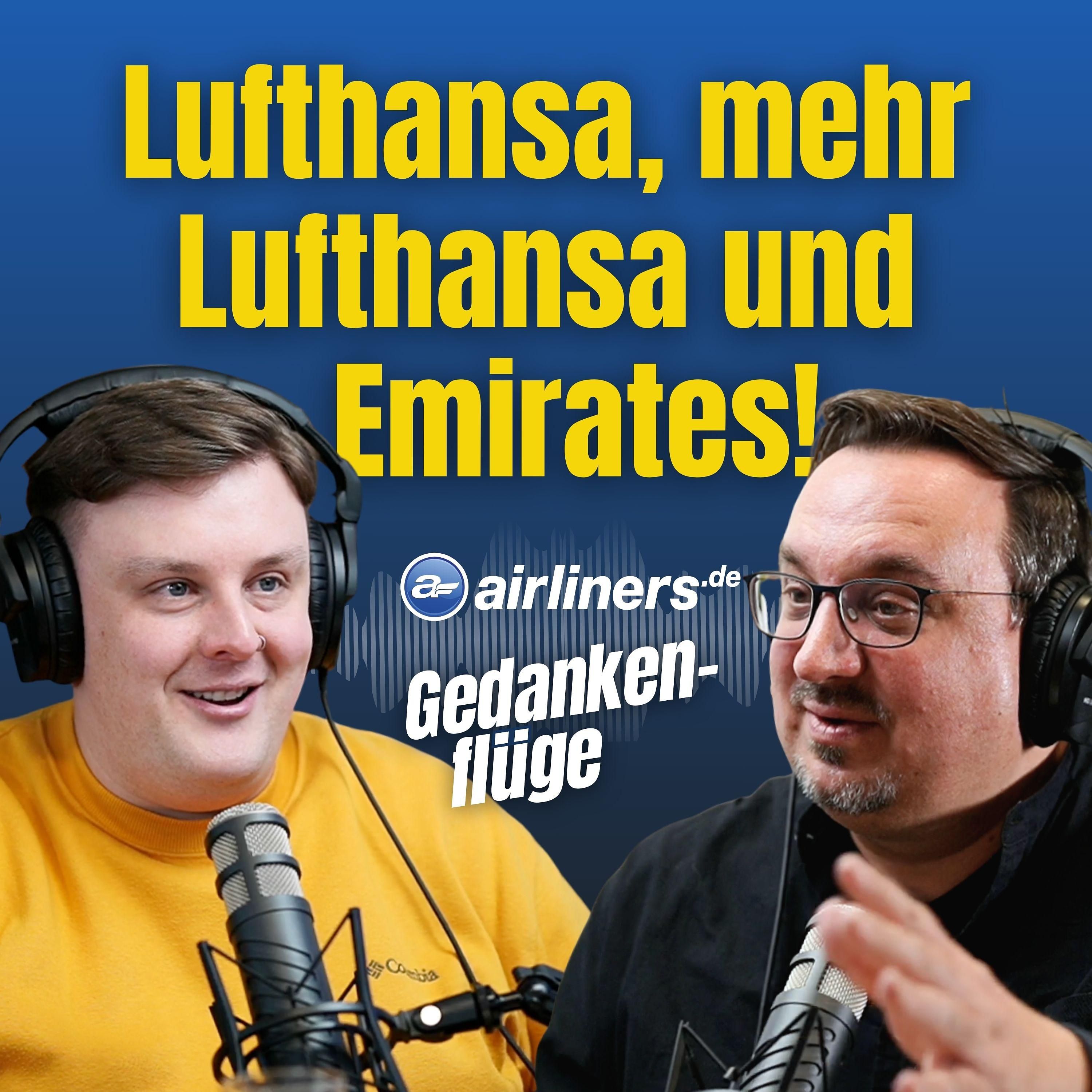 Lufthansa feiert, Lufthansa streitet – und Emirates steht vor der Tür