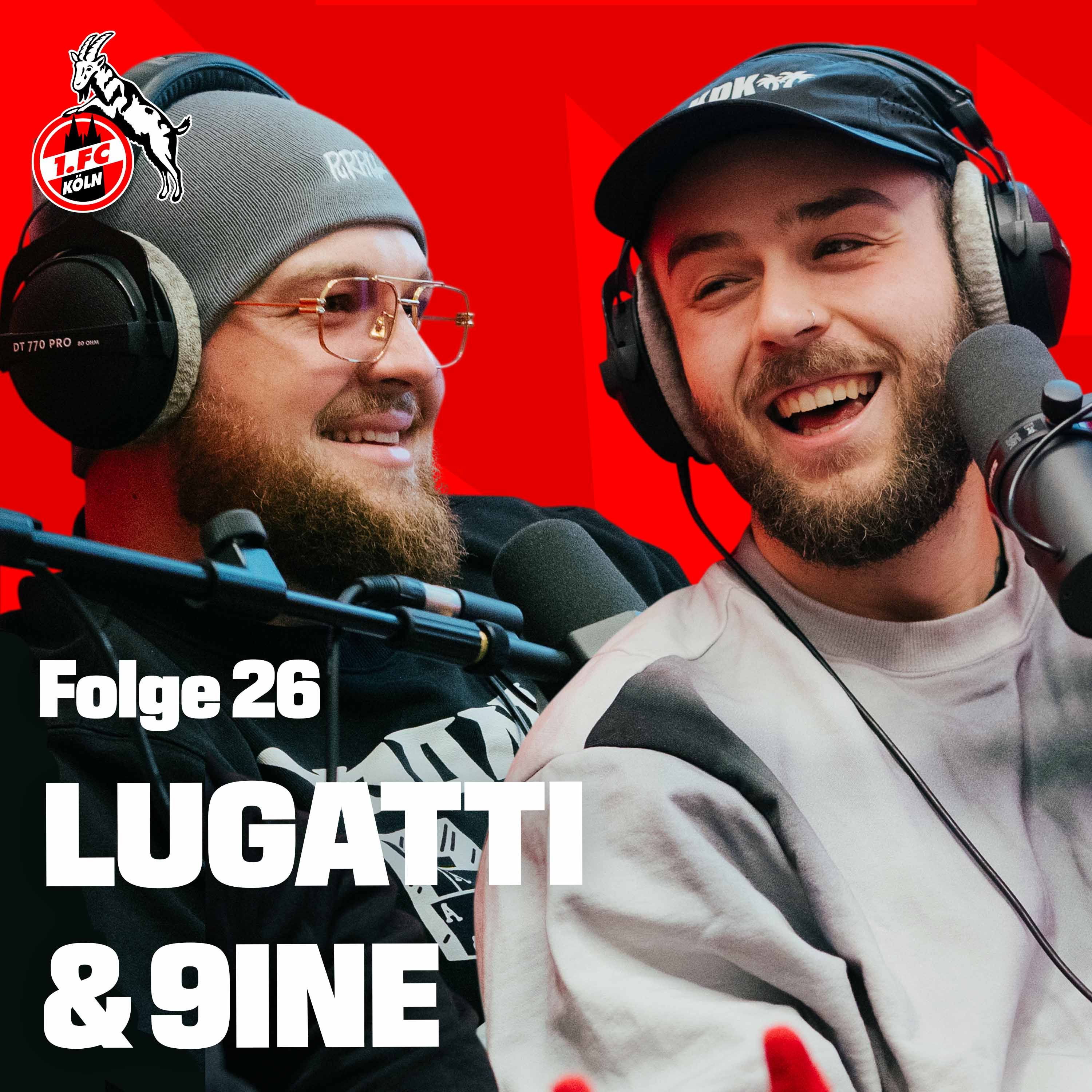 Lugatti & 9ine - „Im Tourbus ist es wie auswärts beim FC“