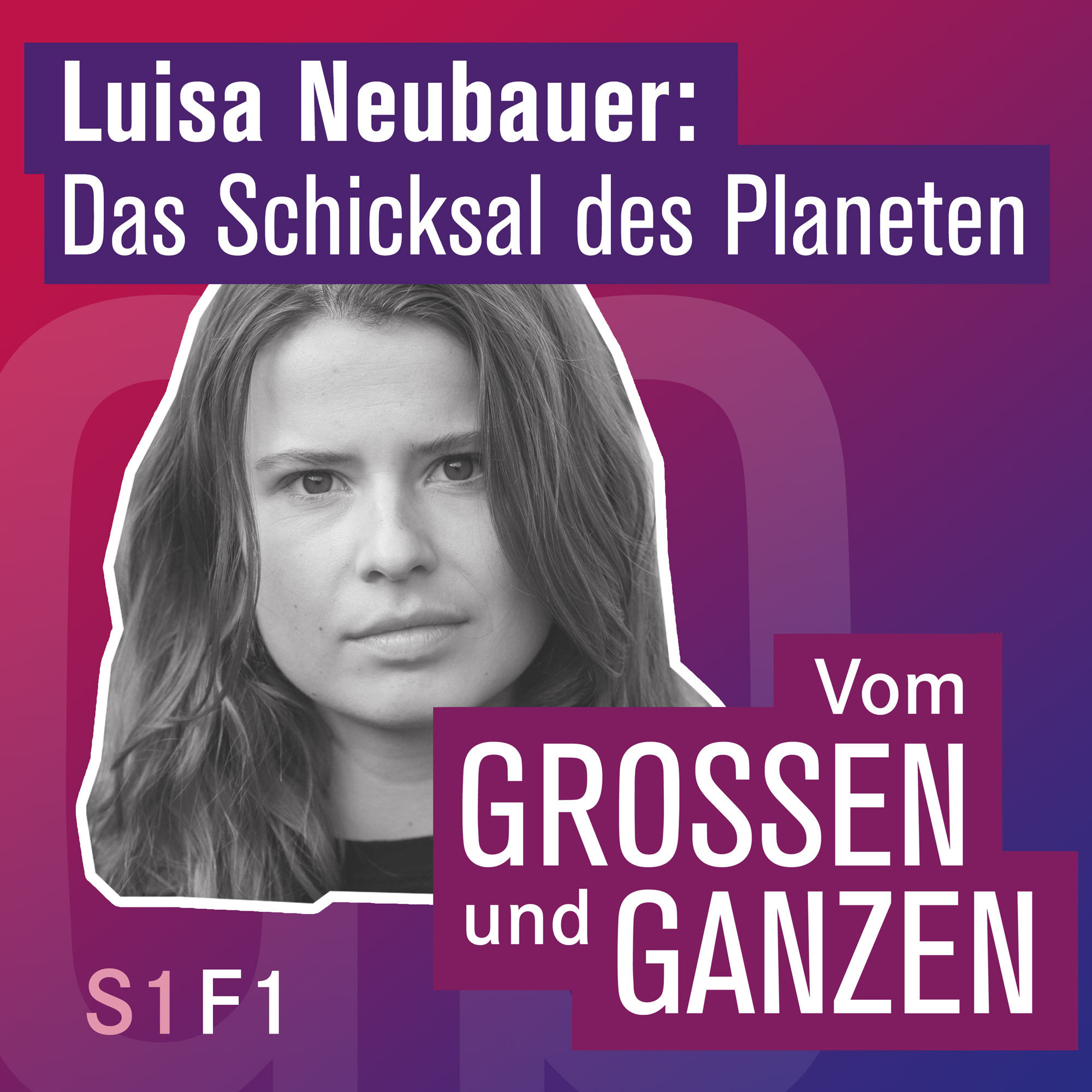 Luisa Neubauer – Das Schicksal des Planeten