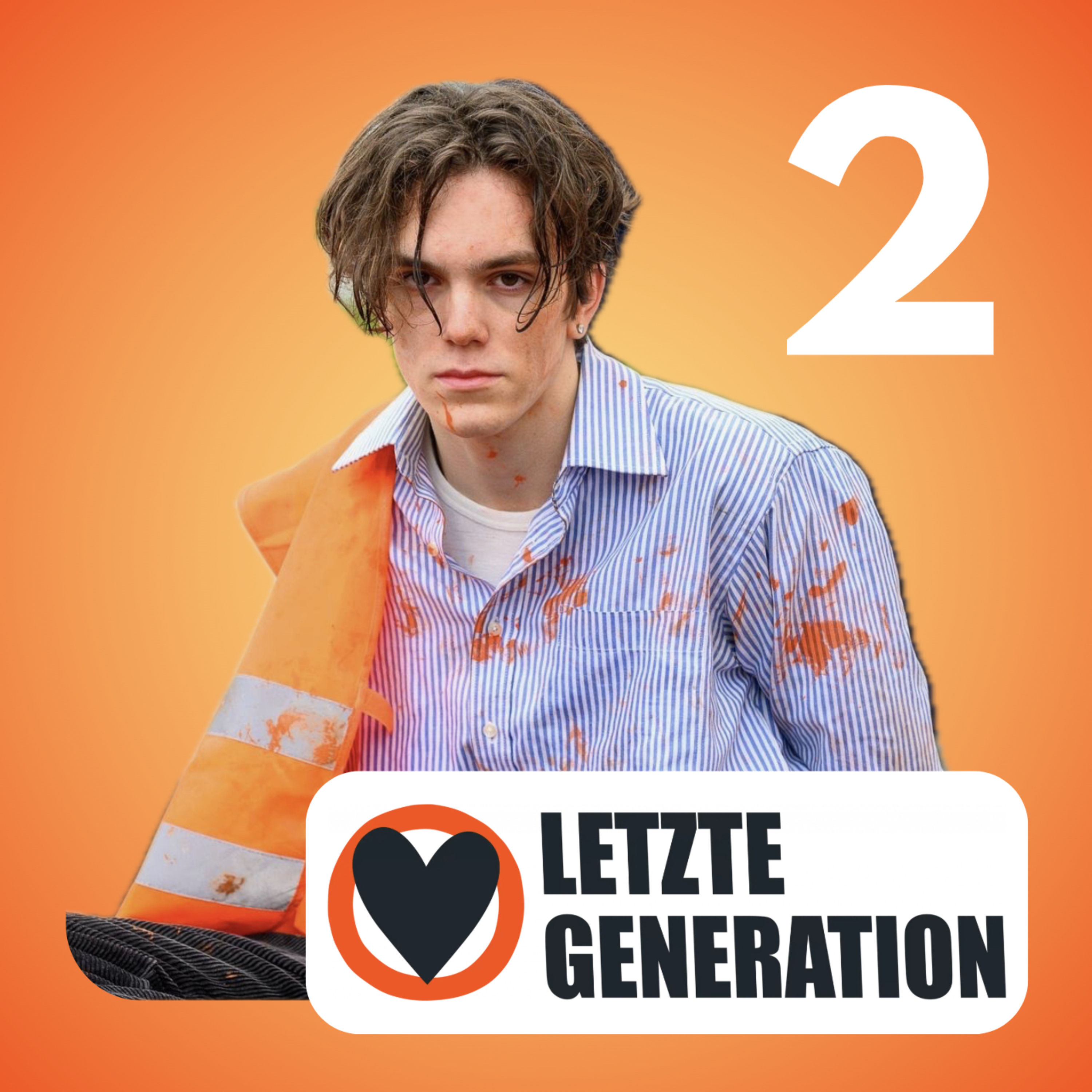 Letzte Generation und ihre Proteste LUKE DAVID STURM #2