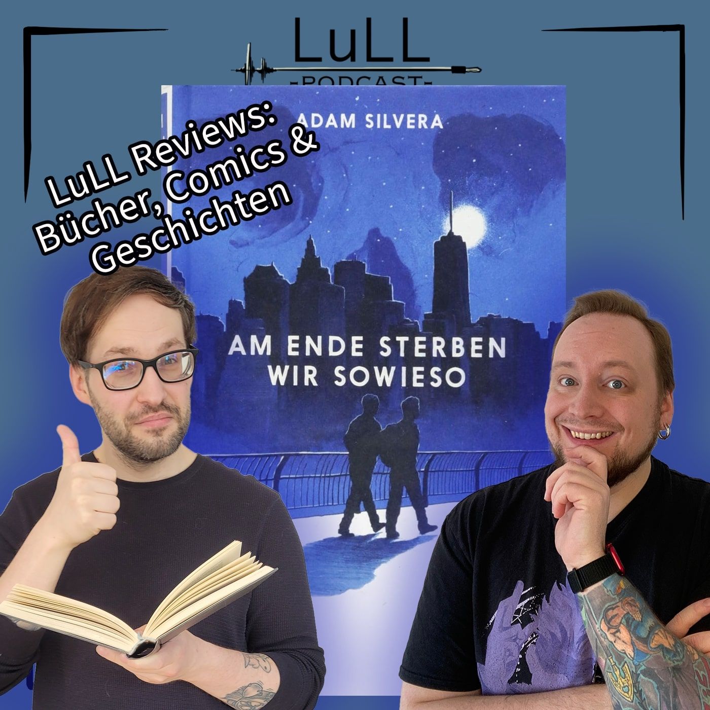 LuLL Review: Am Ende Sterben Wir Sowieso von Adam Silvera
